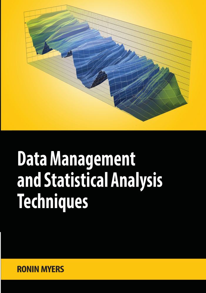 Data Management and Statistical Analysis Techniques