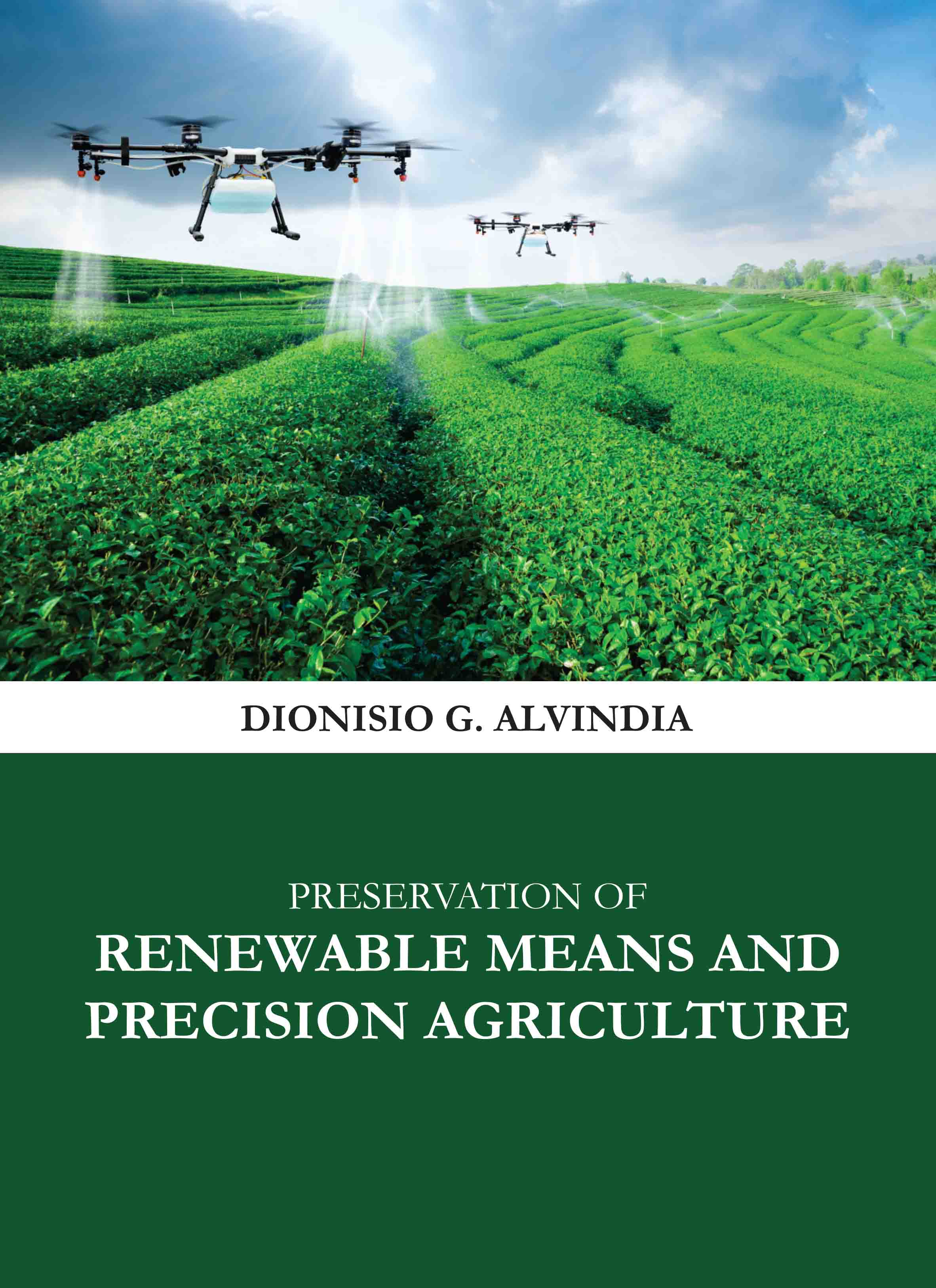 Preservation of Renewable Means and Precision Agriculture
