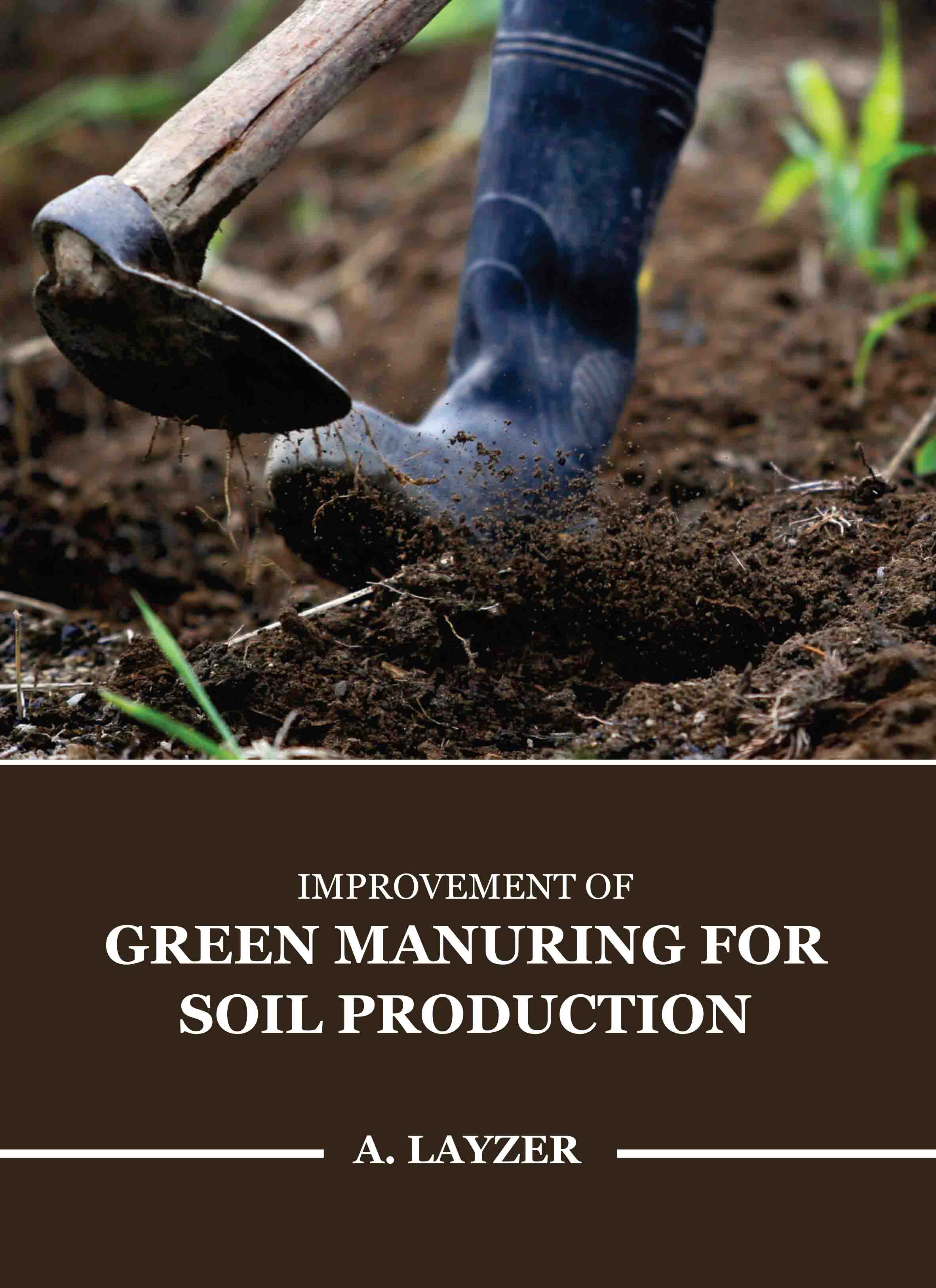 Improvement of Green Manuring for Soil Production