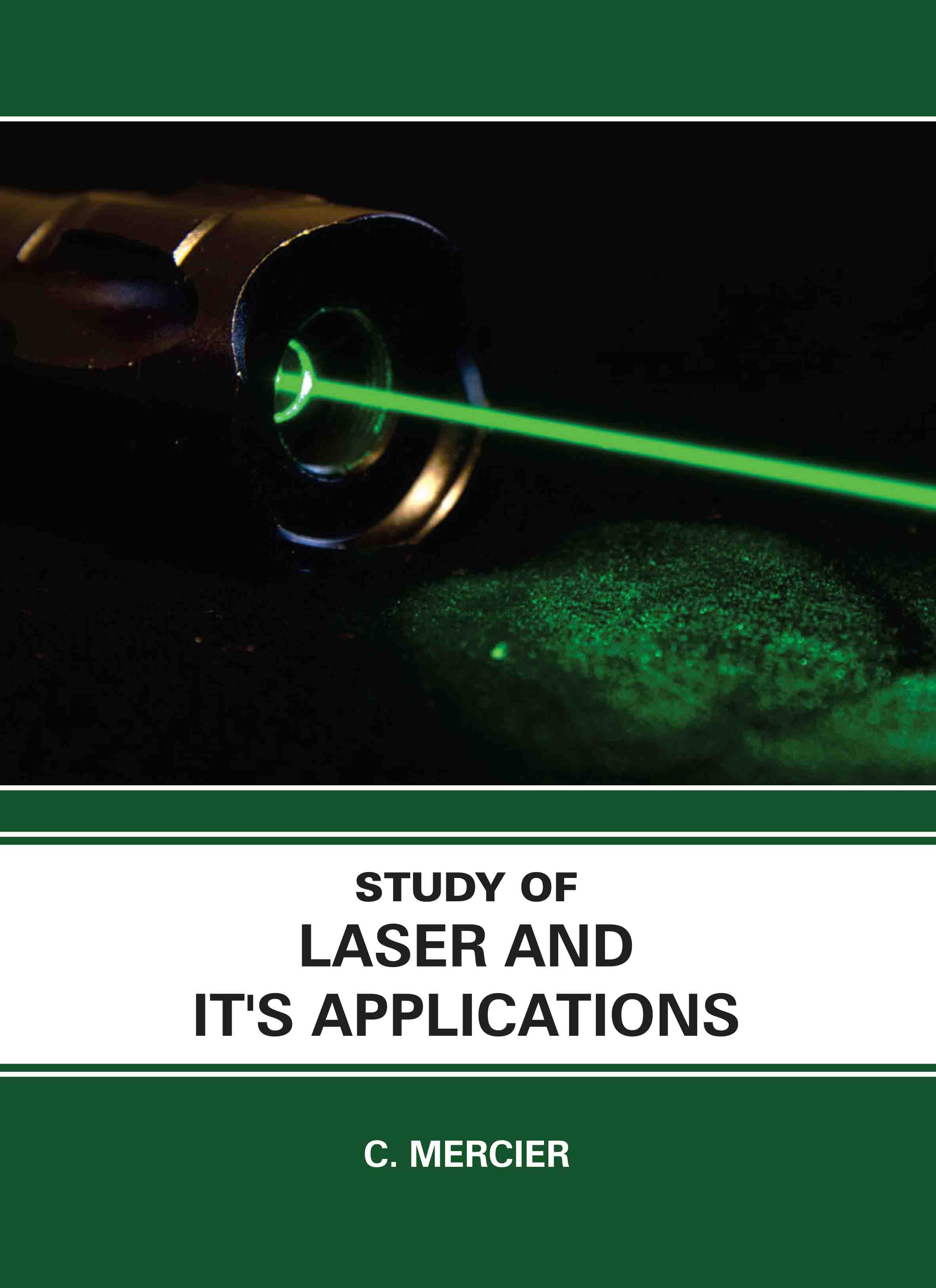 Study of Laser and It's Applications