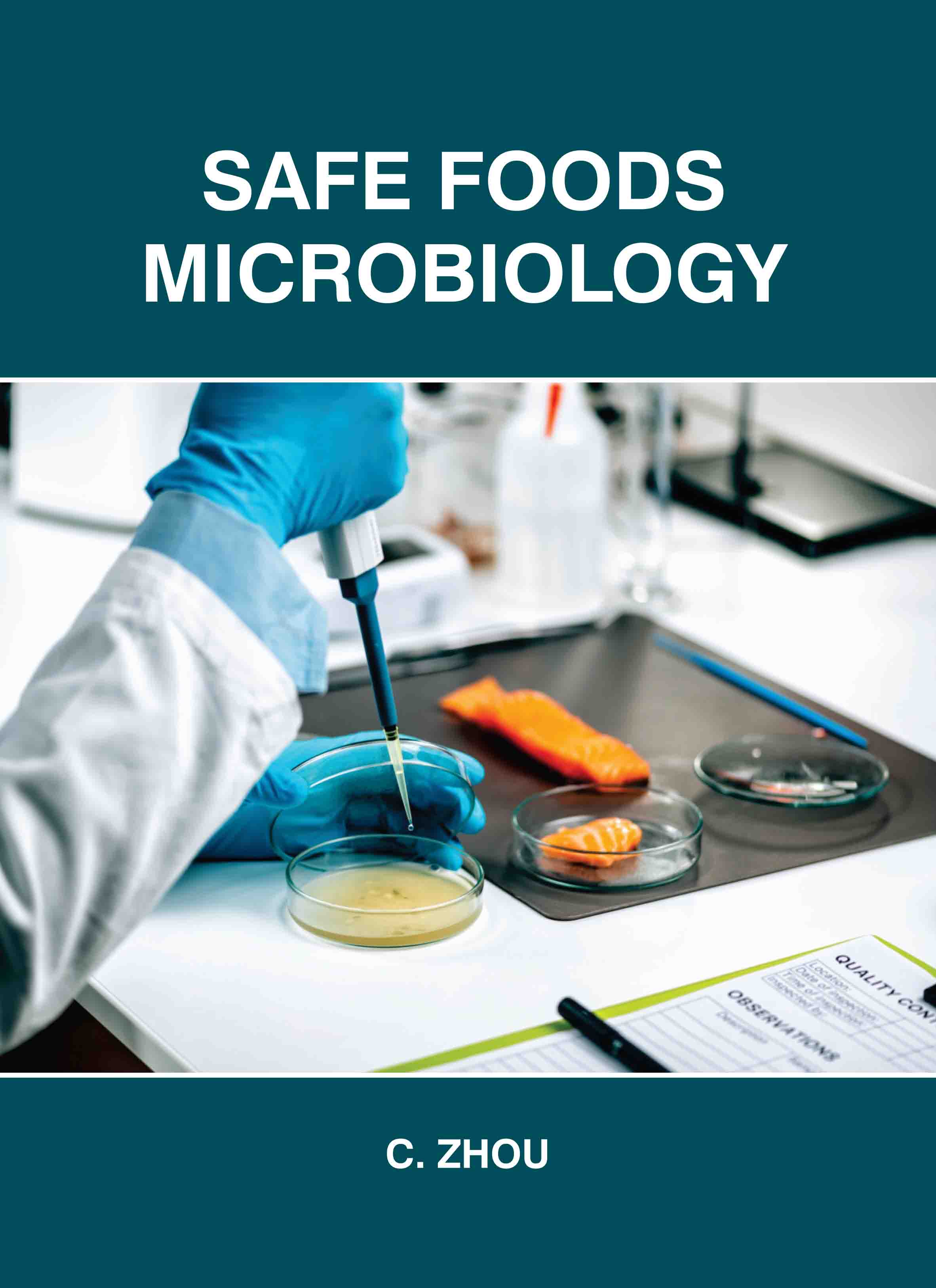 Safe Foods Microbiology