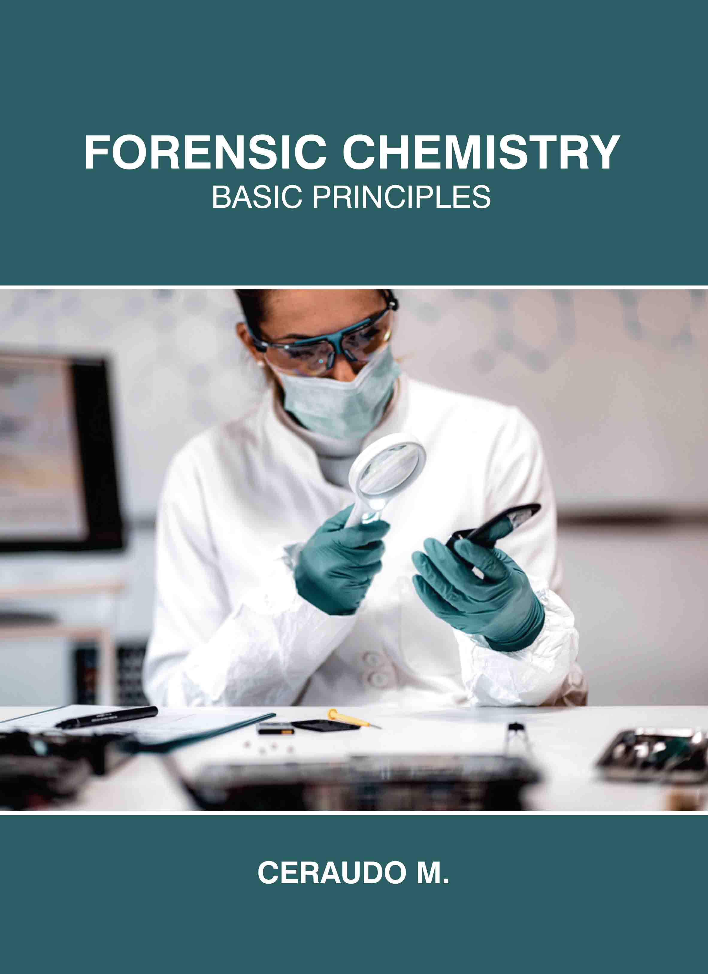 Forensic Chemistry: Basic Principles