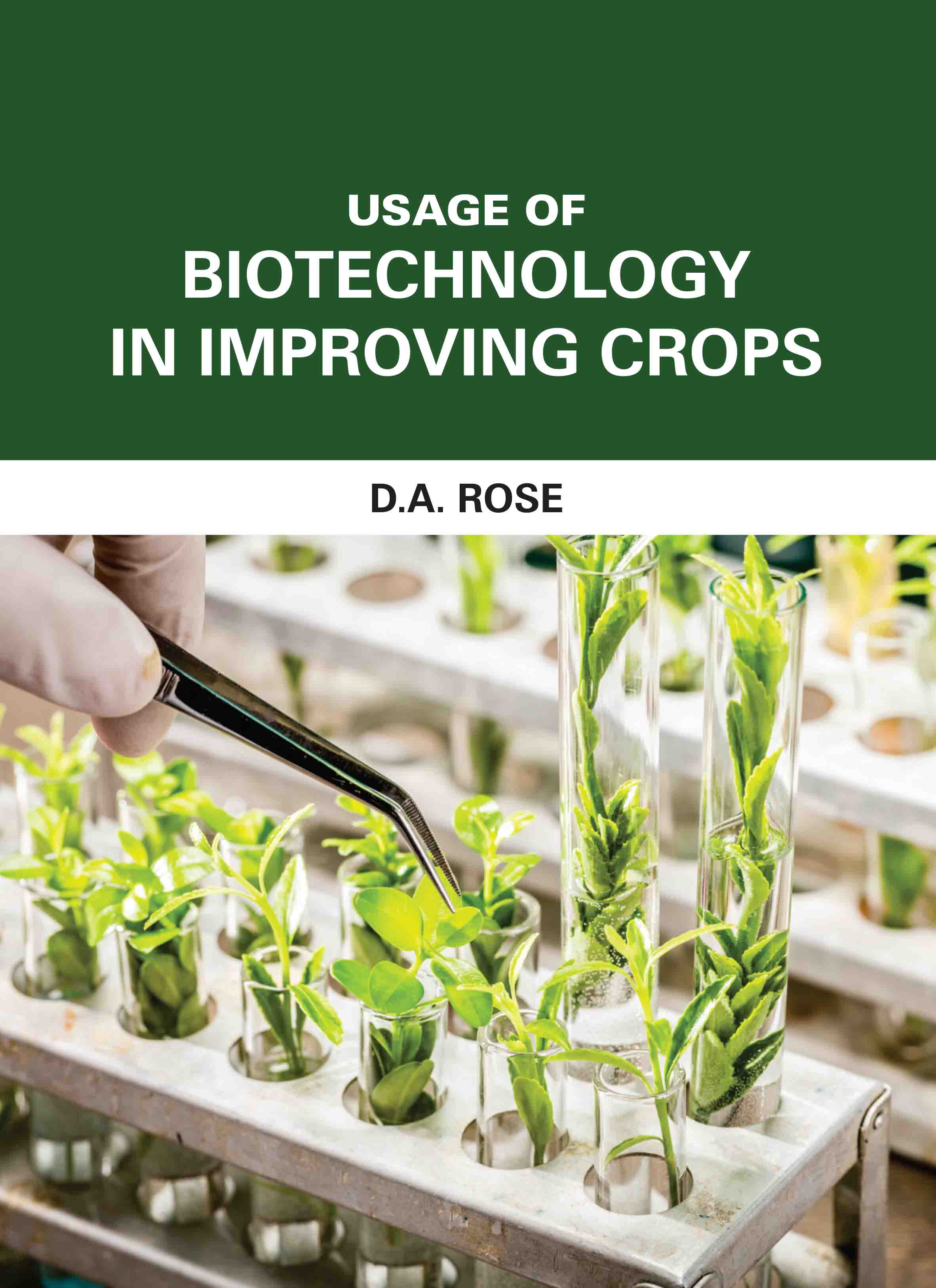 Usage of Biotechnology in Improving Crops