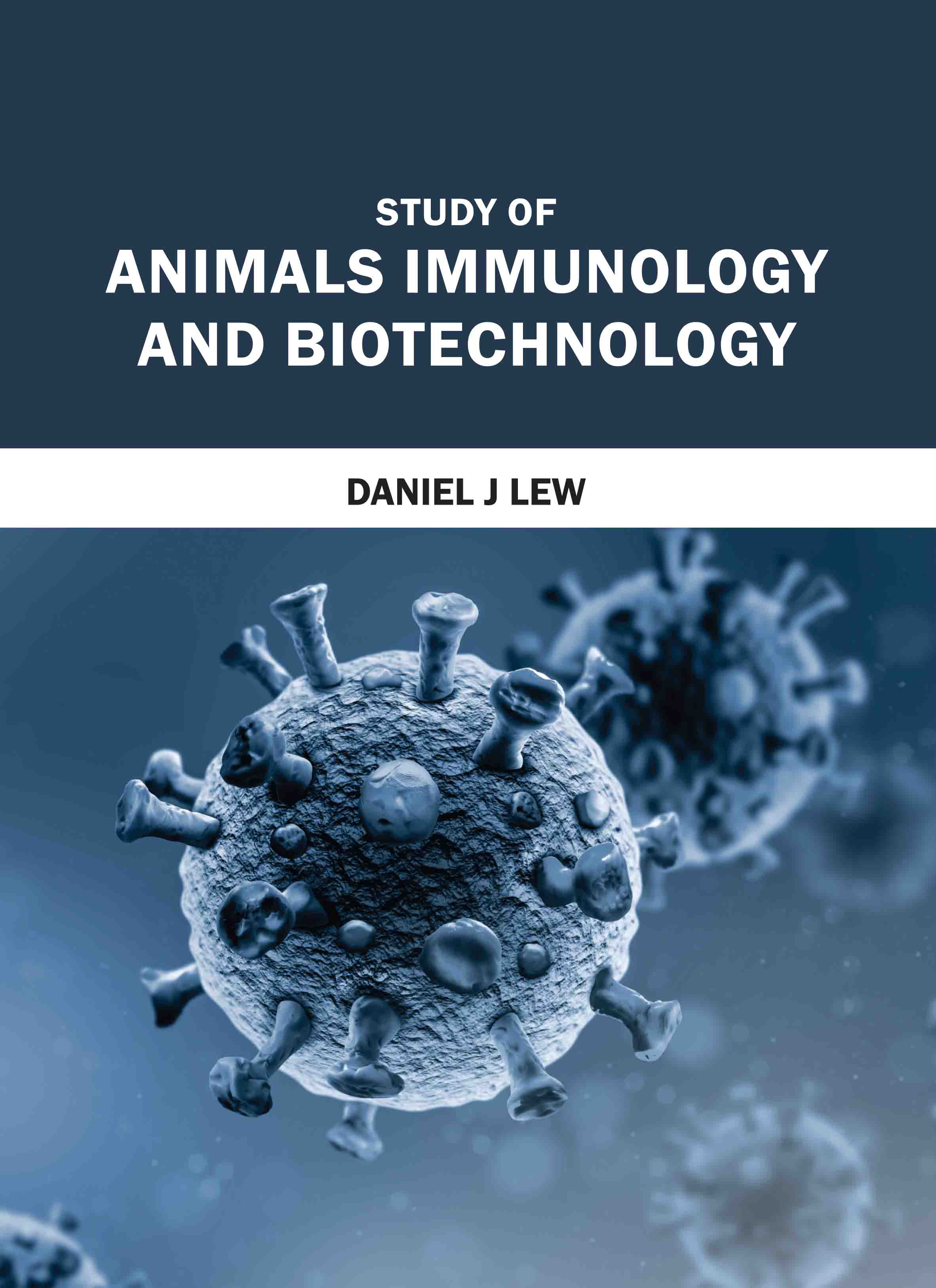 Study of Animals Immunology and Biotechnology