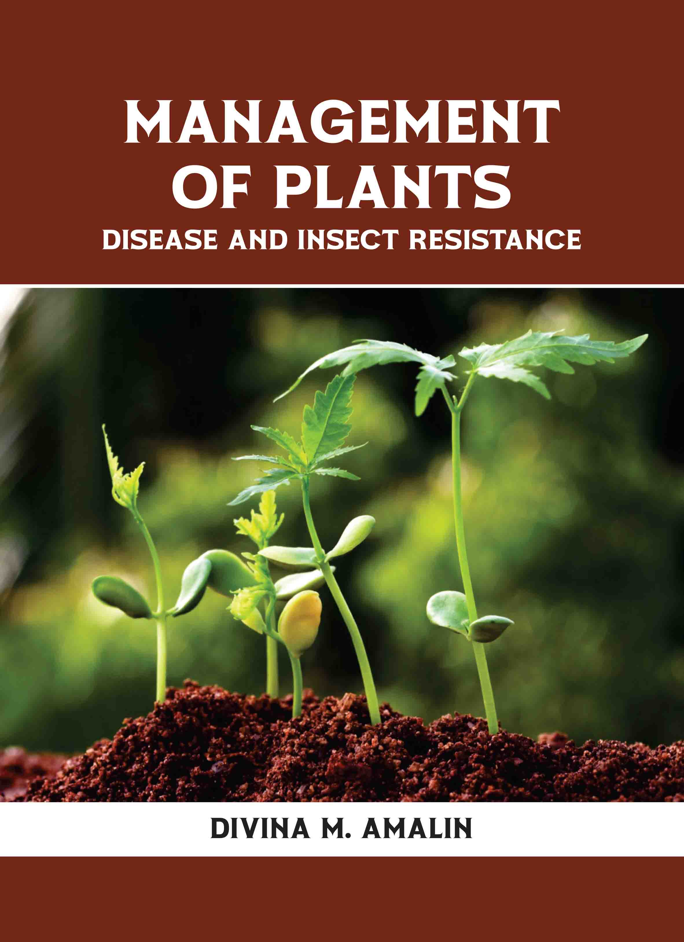 Management of Plants: Disease and Insect Resistance