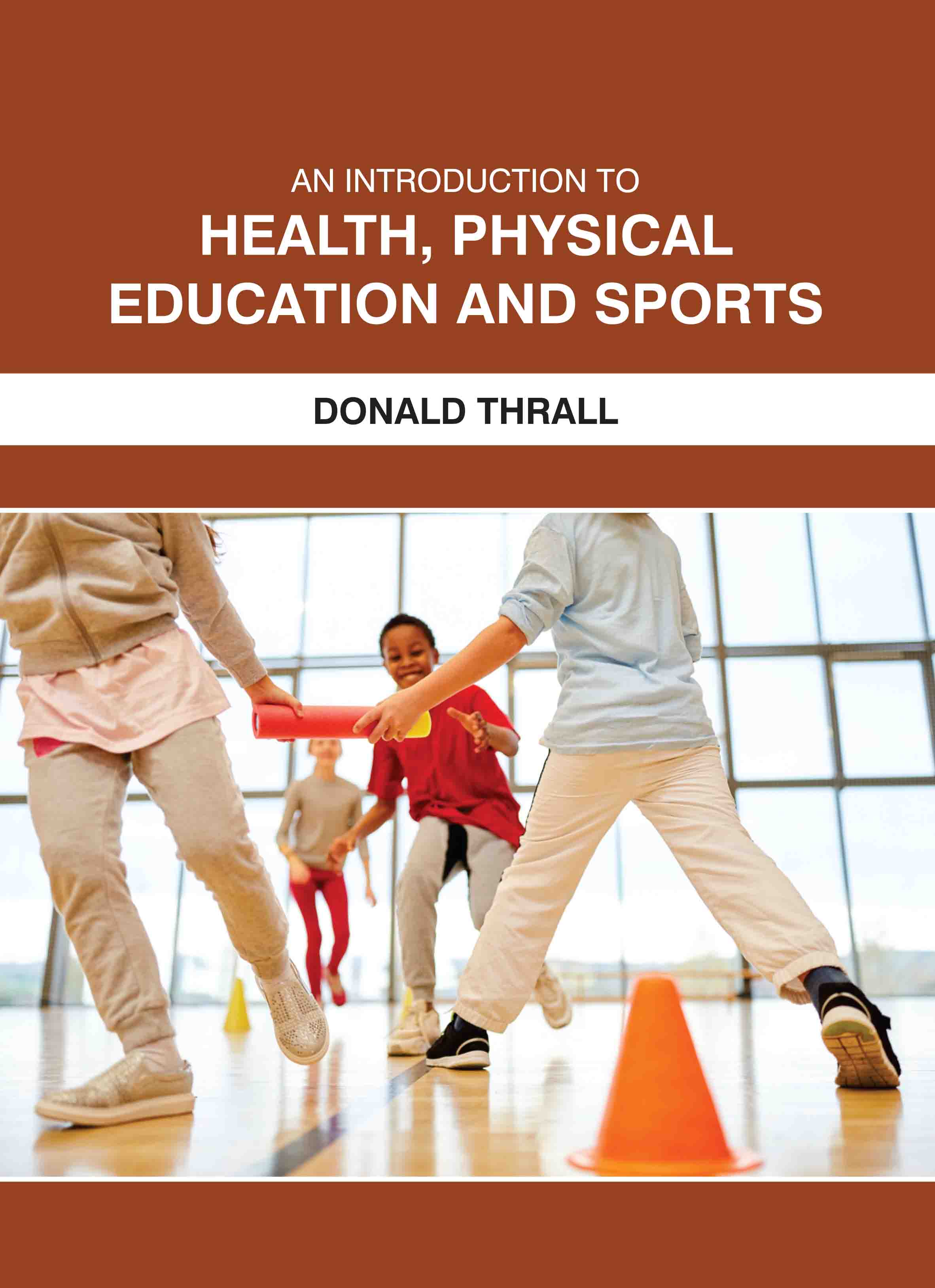 An Introduction to Health, Physical Education and Sports