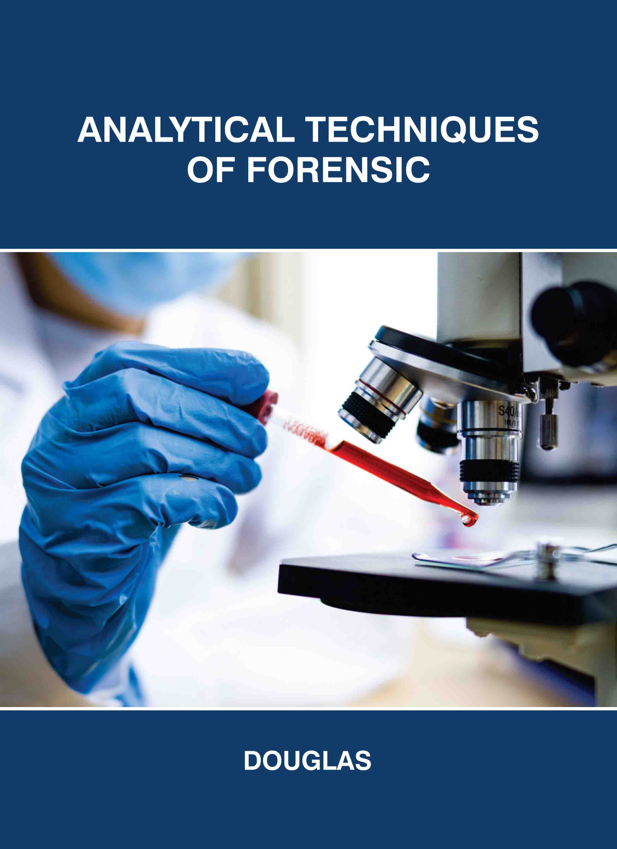 Analytical Techniques of Forensic