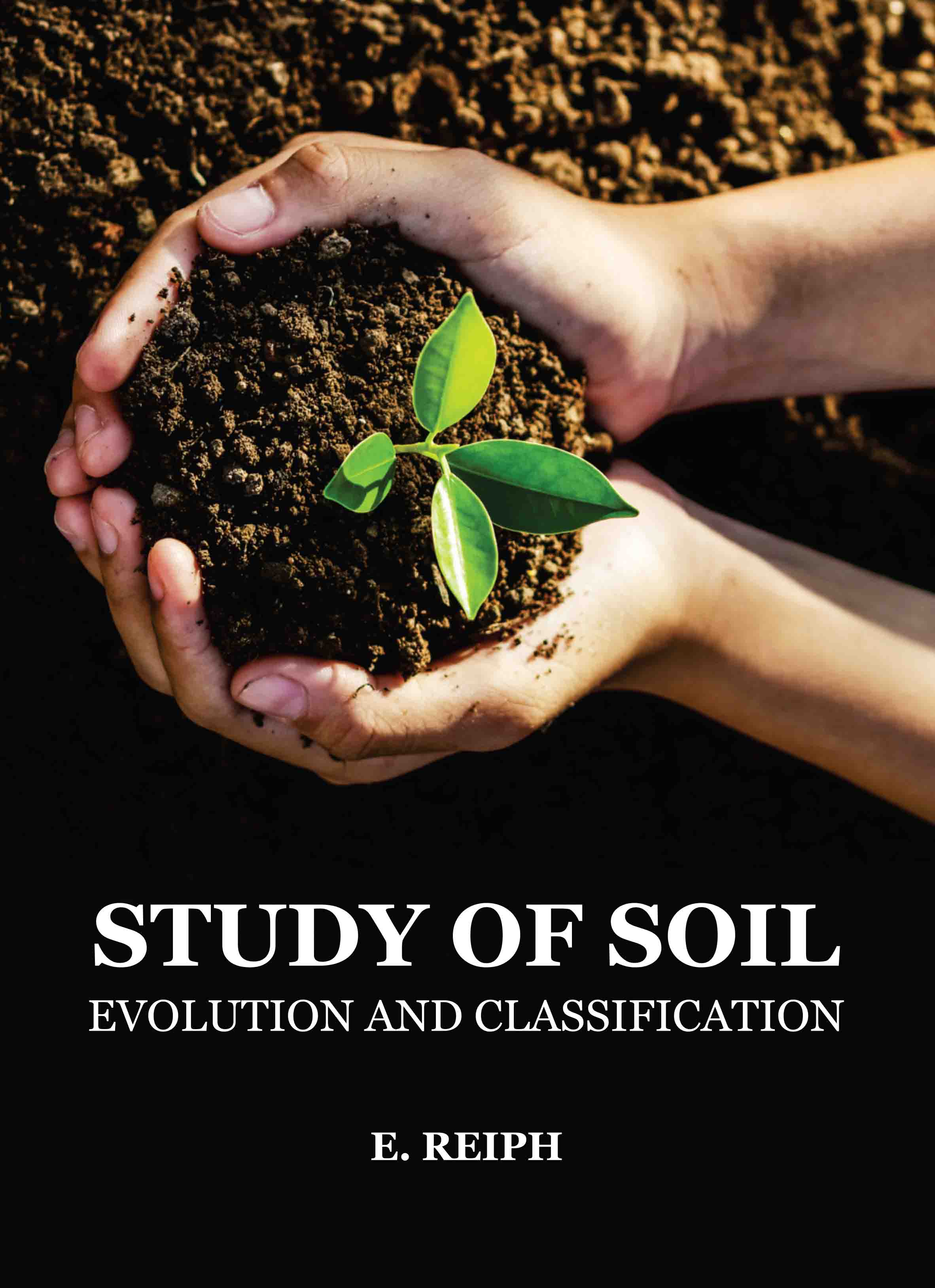 Study of Soil: Evolution and Classification
