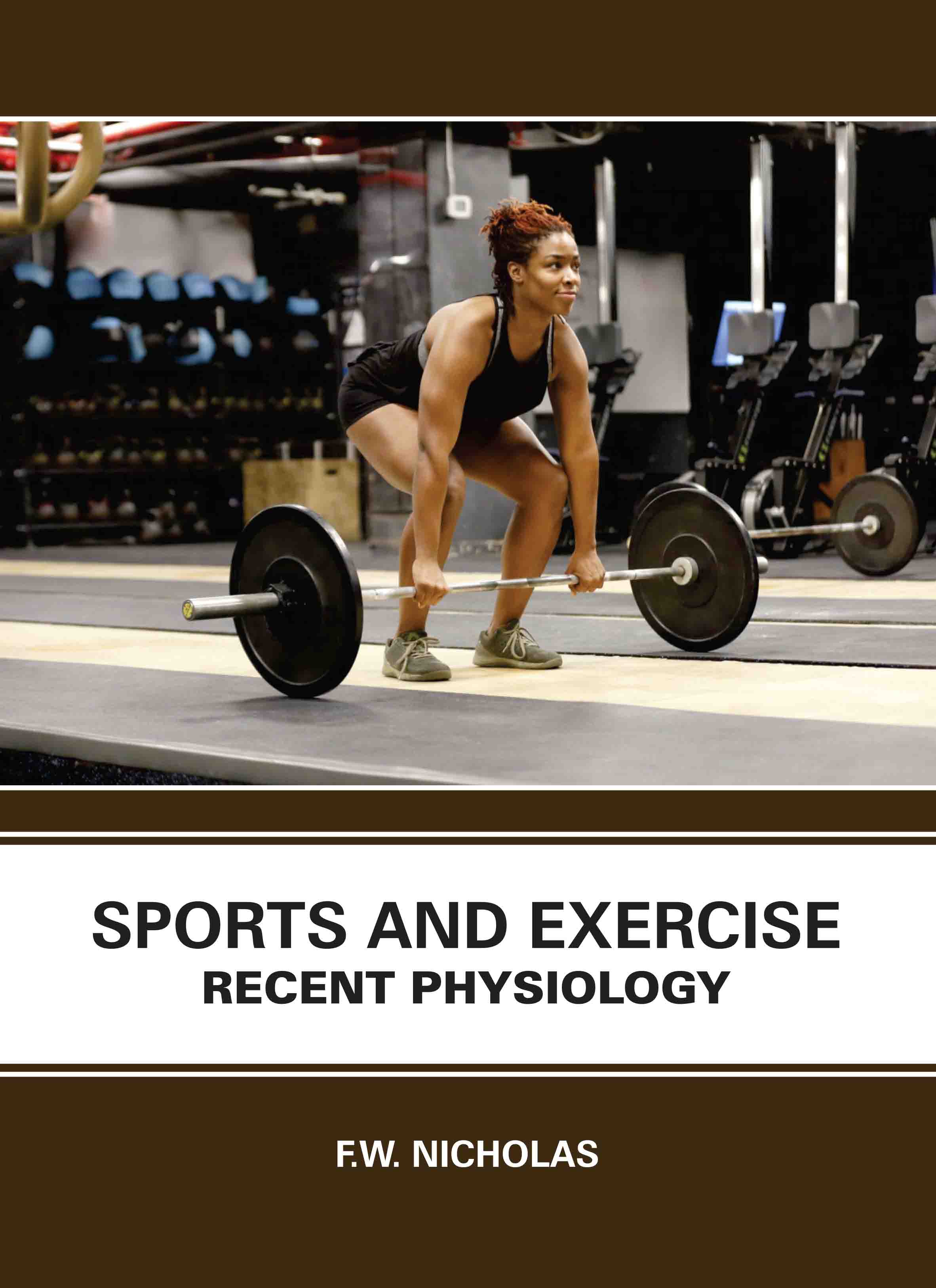 Sports and Exercise: Recent Physiology
