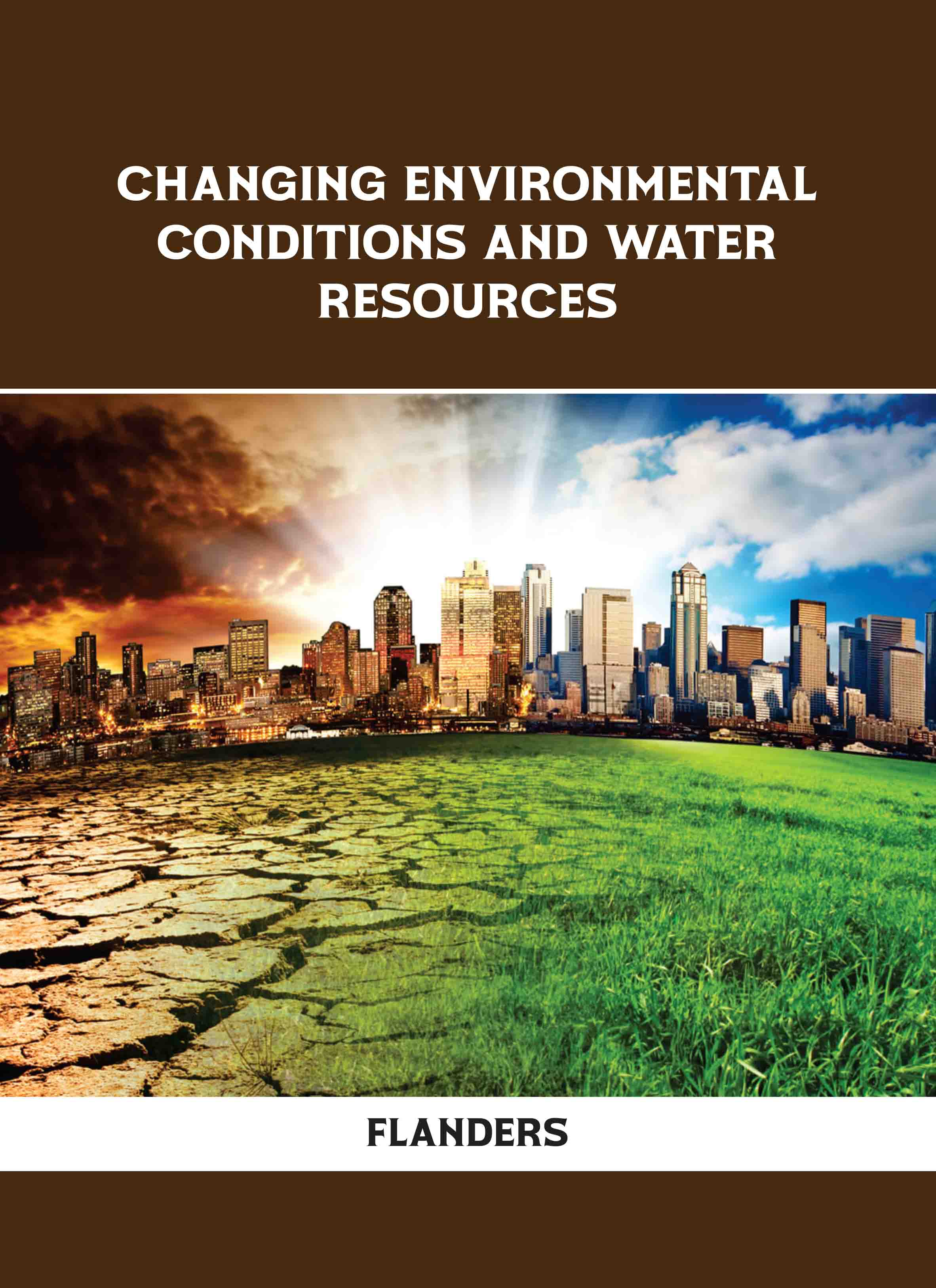 Changing Environmental Conditions and Water Resources