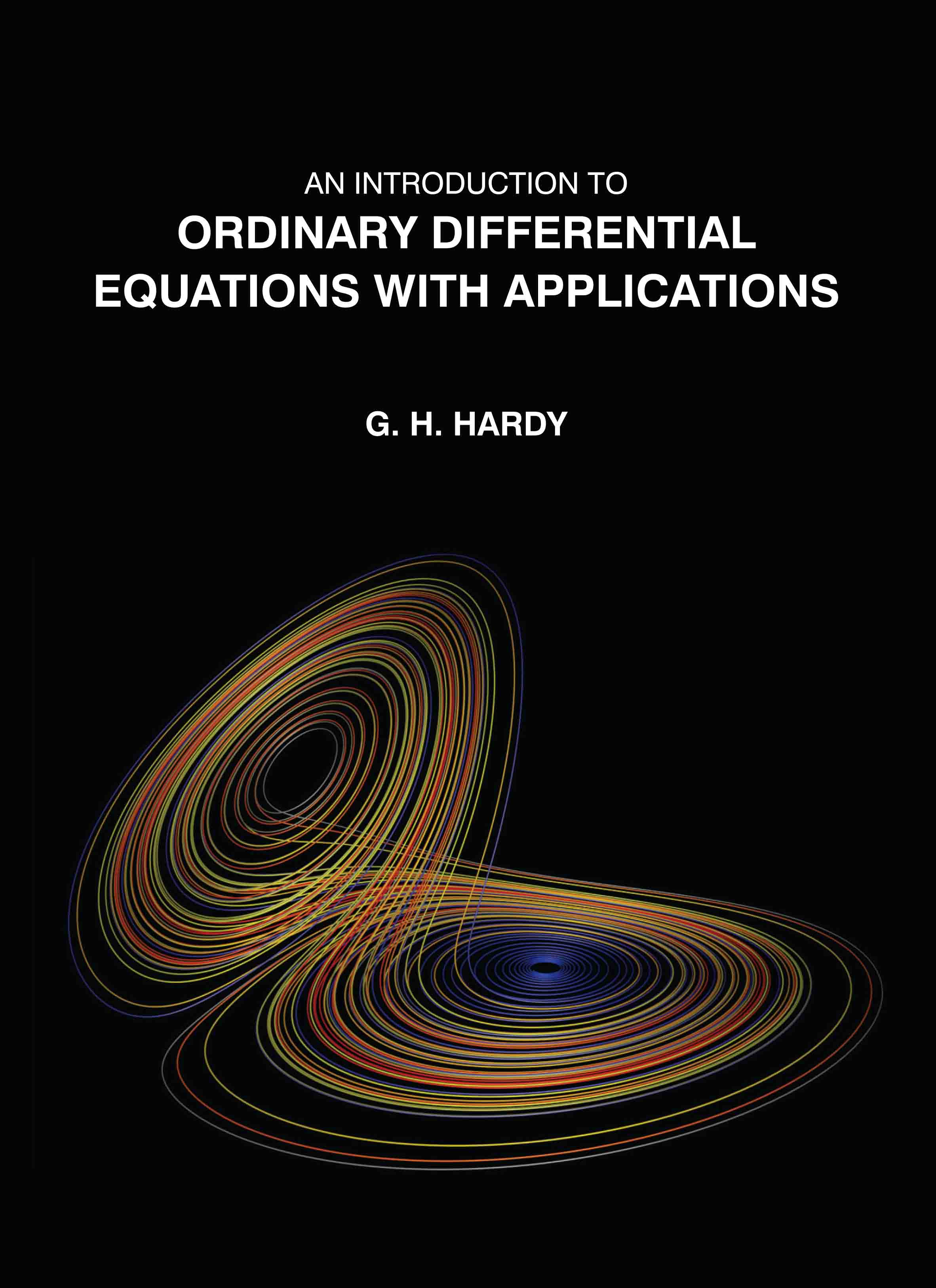 An Introduction to Ordinary Differential Equations with Applications