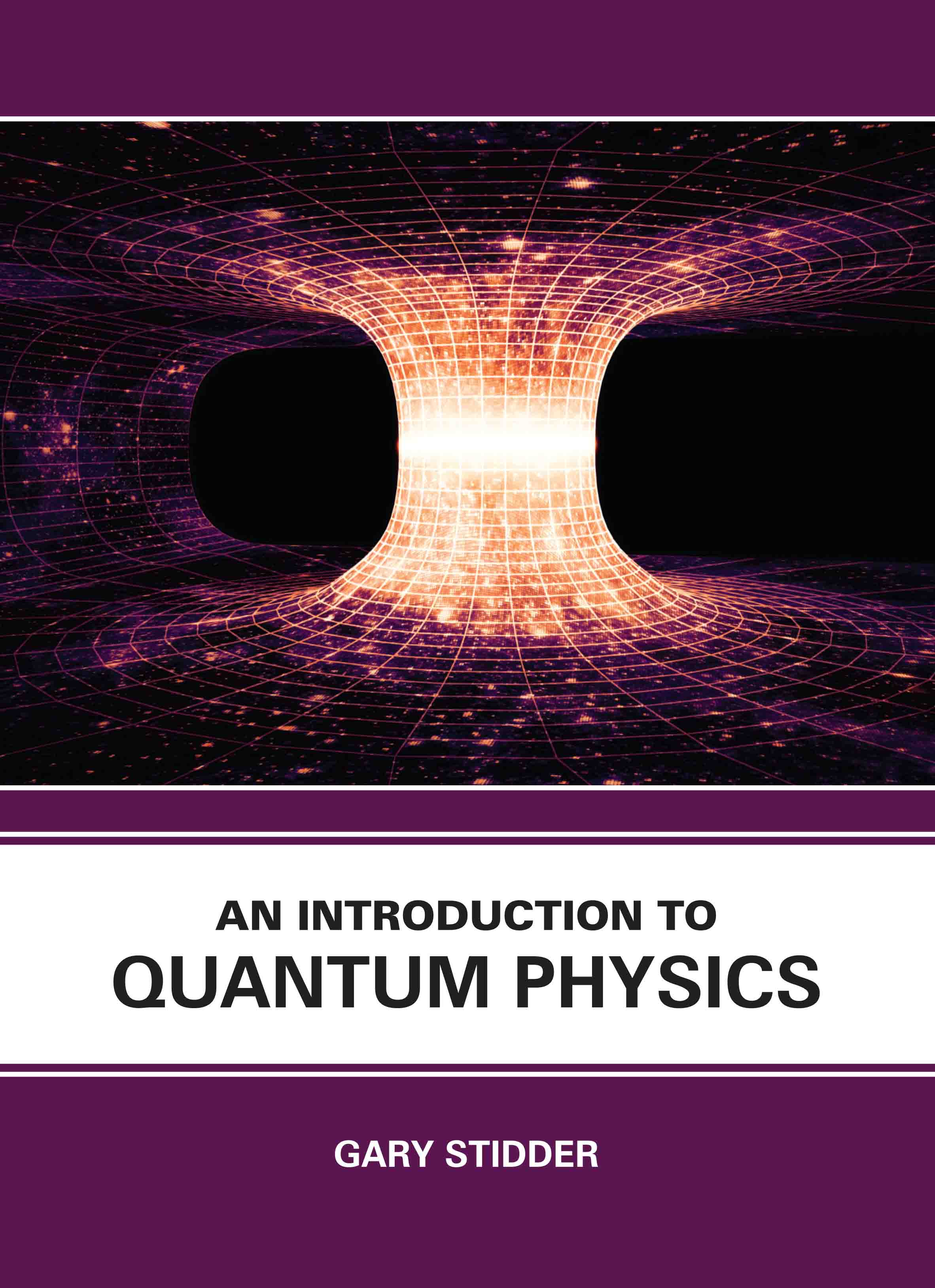 An Introduction to Quantum Physics