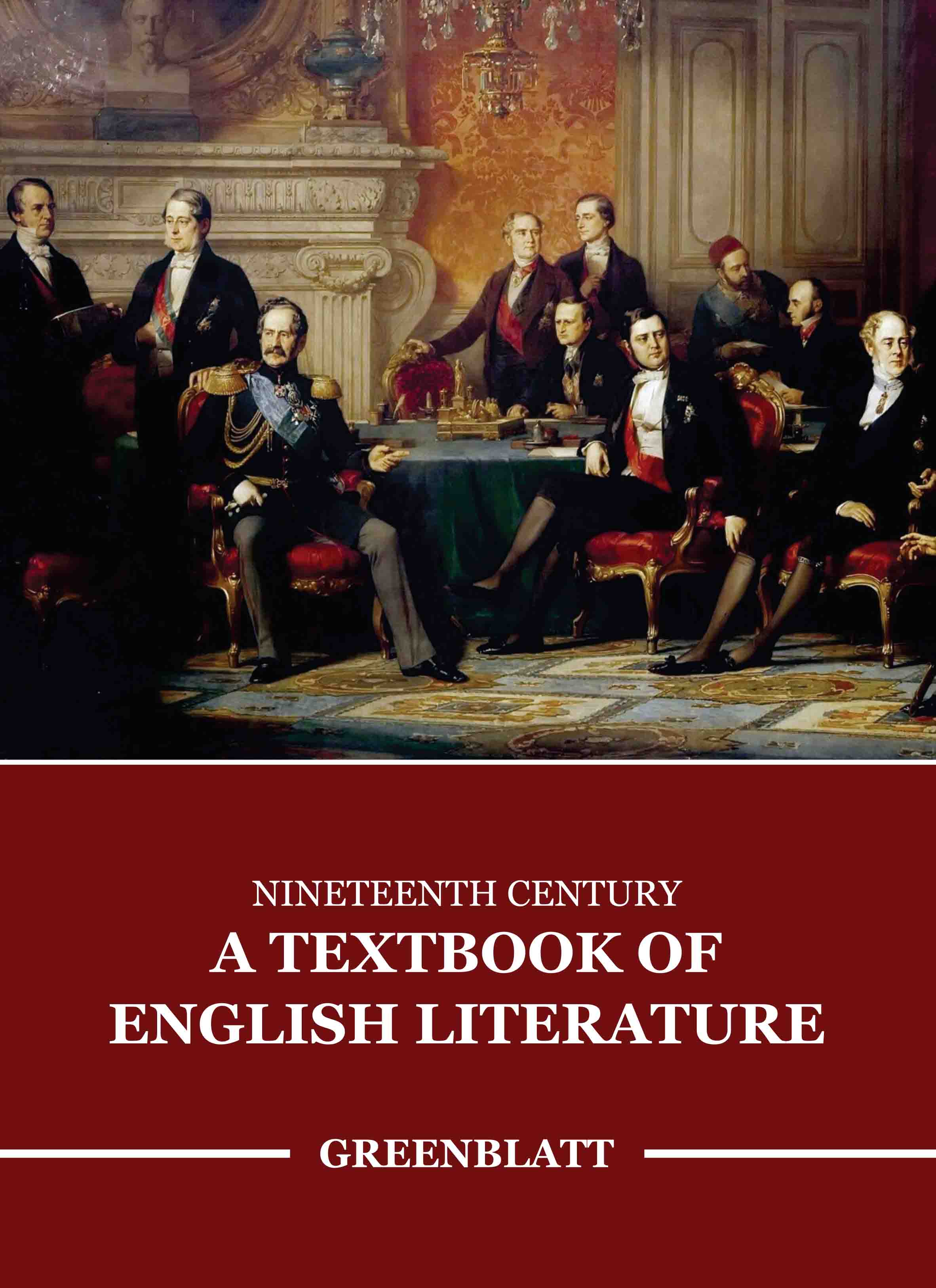 Nineteenth Century: A Textbook of English Literature