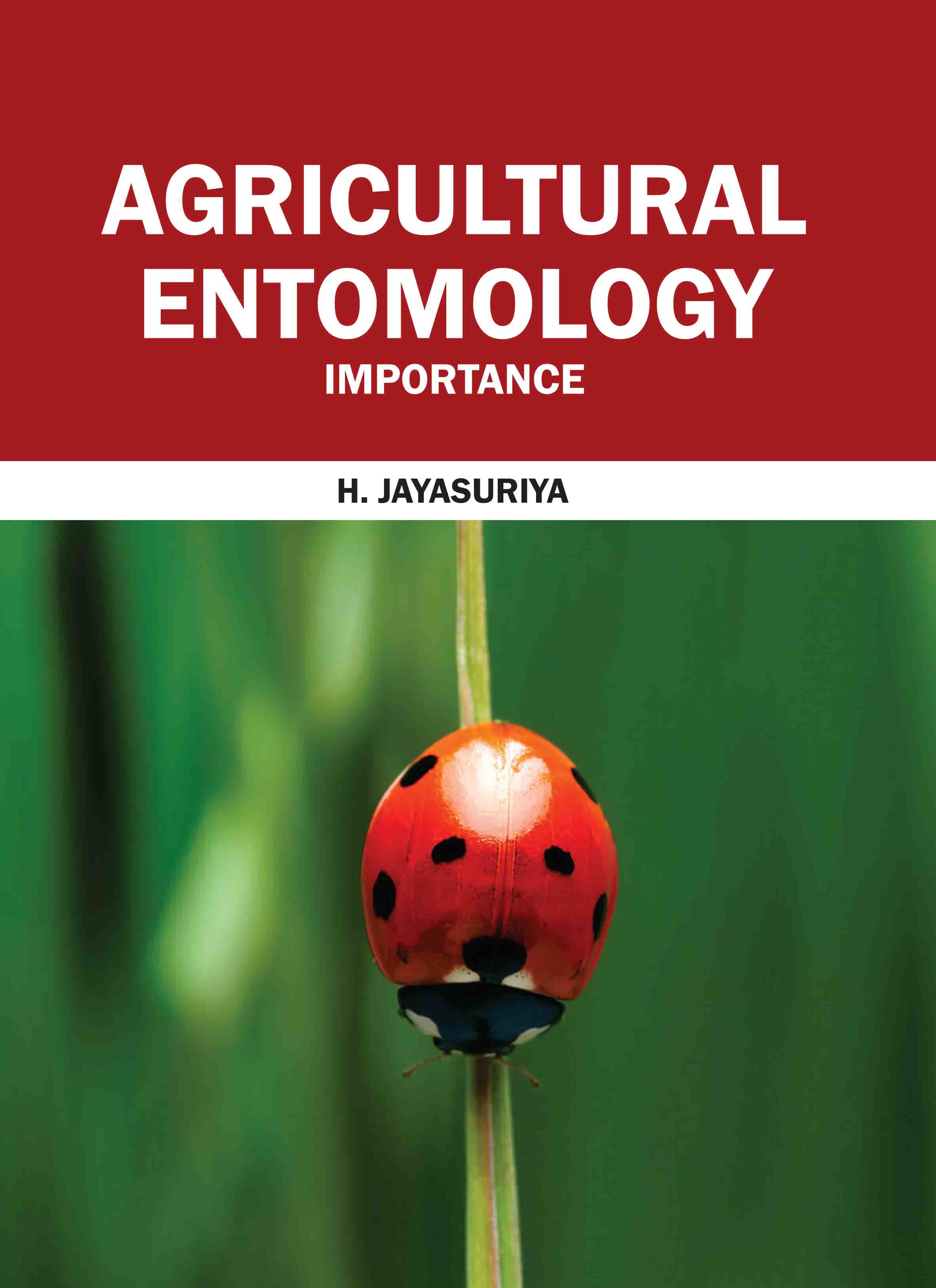 Agricultural Entomology: Importance