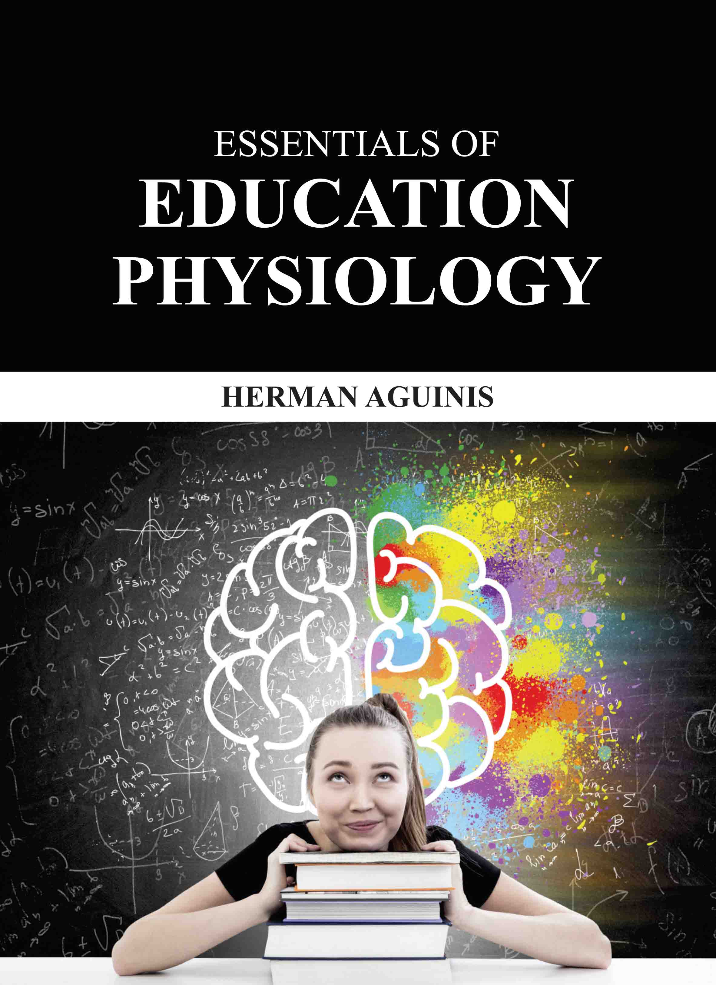 Essentials of Education Physiology