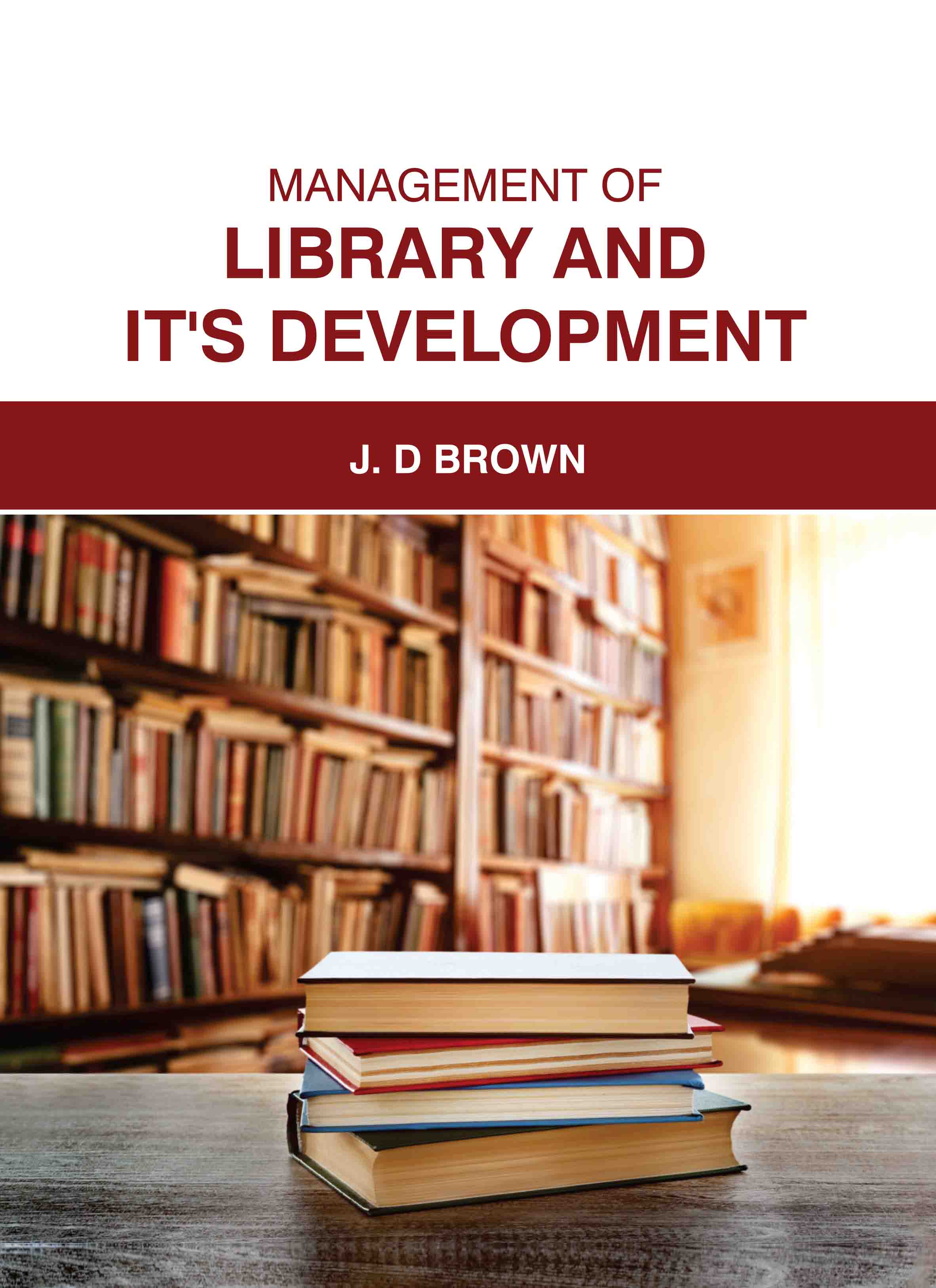 Management of Library and It's Development