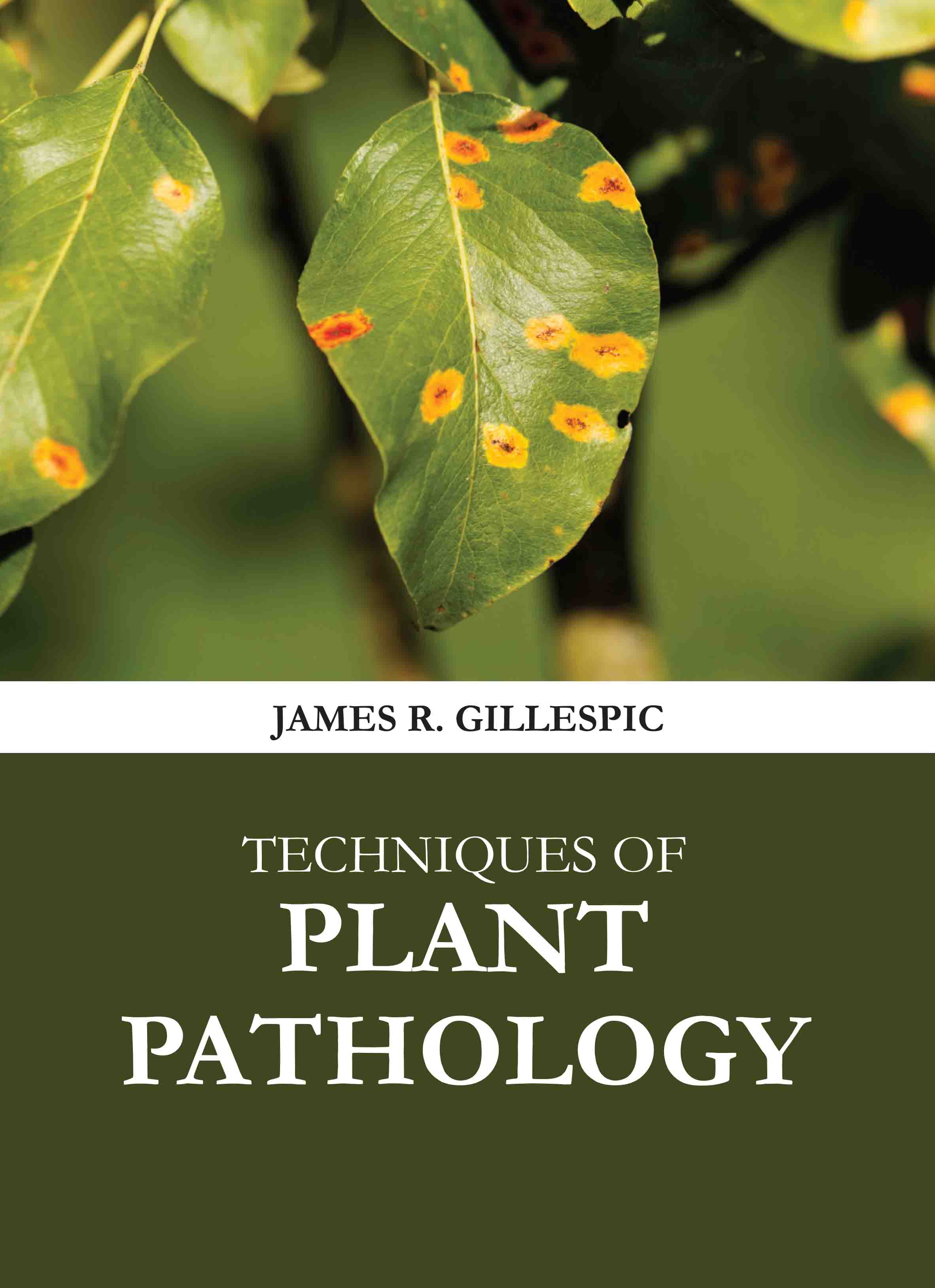 Techniques of Plant Pathology
