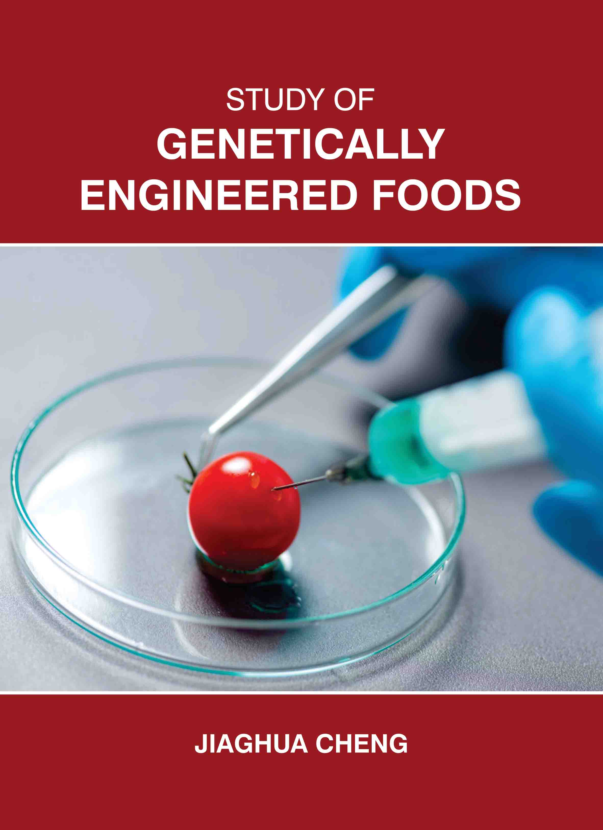 Study of Genetically Engineered Foods