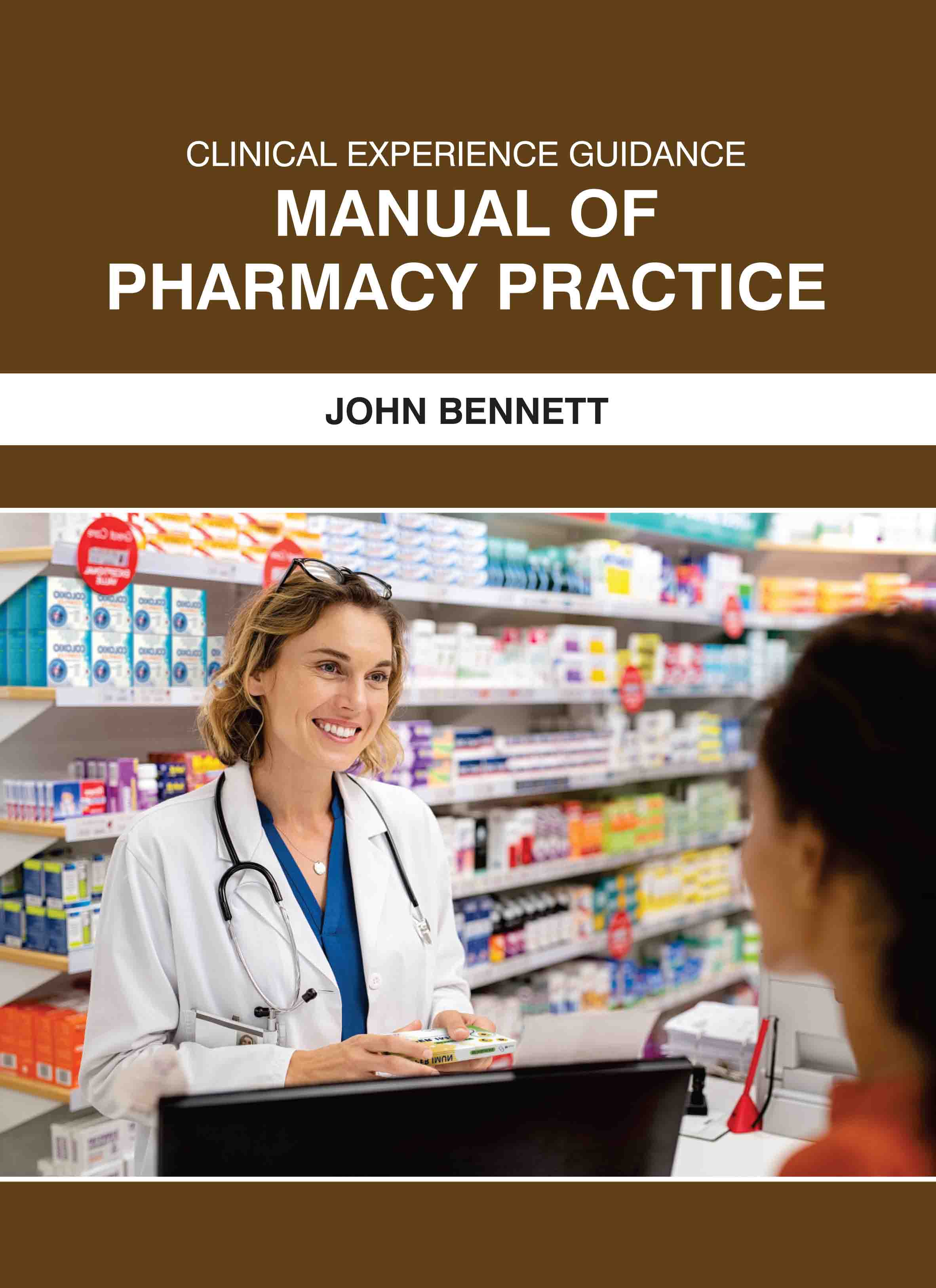 Clinical Experience Guidance: Manual of Pharmacy Practice