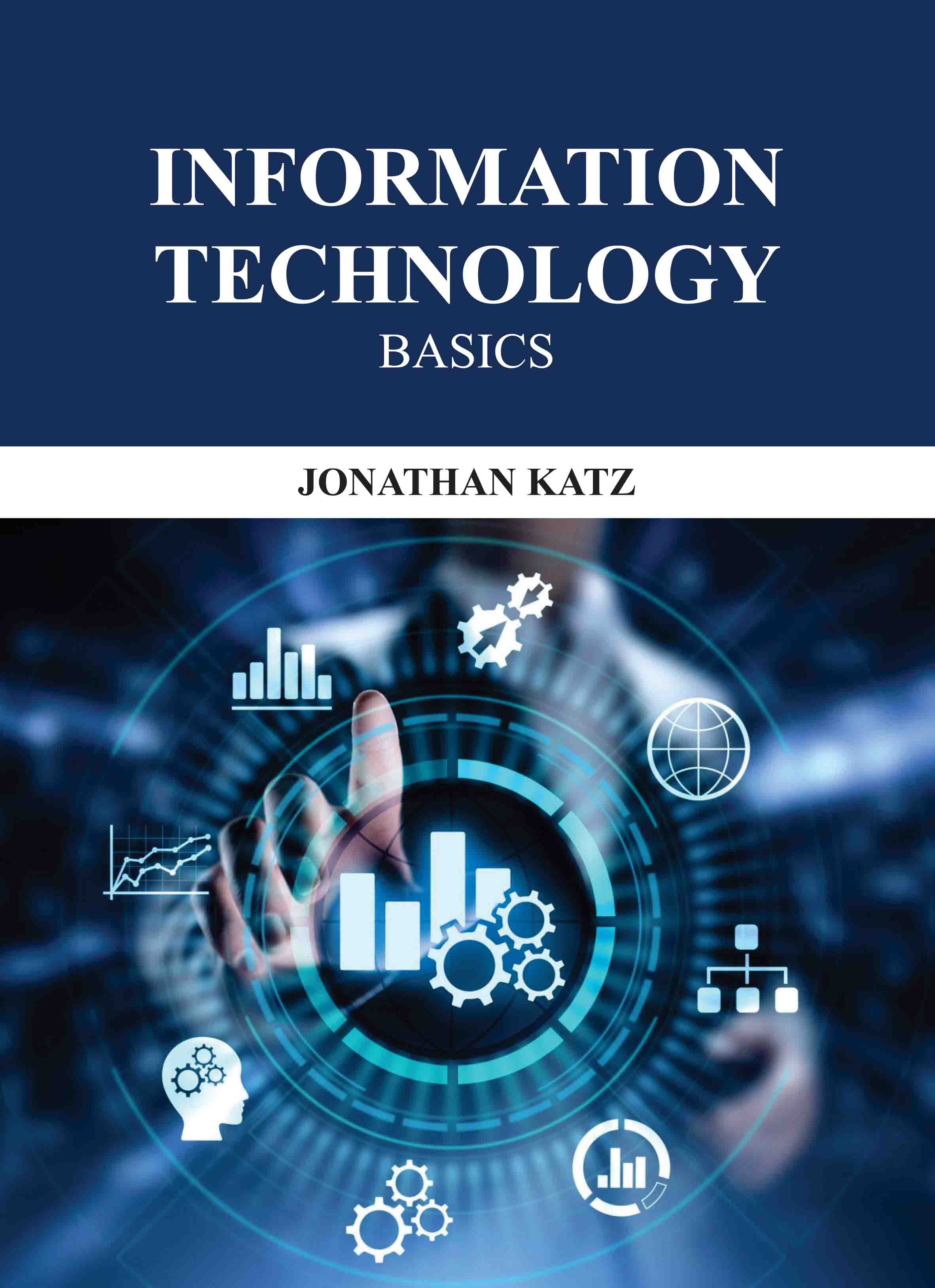 Information Technology: Basics