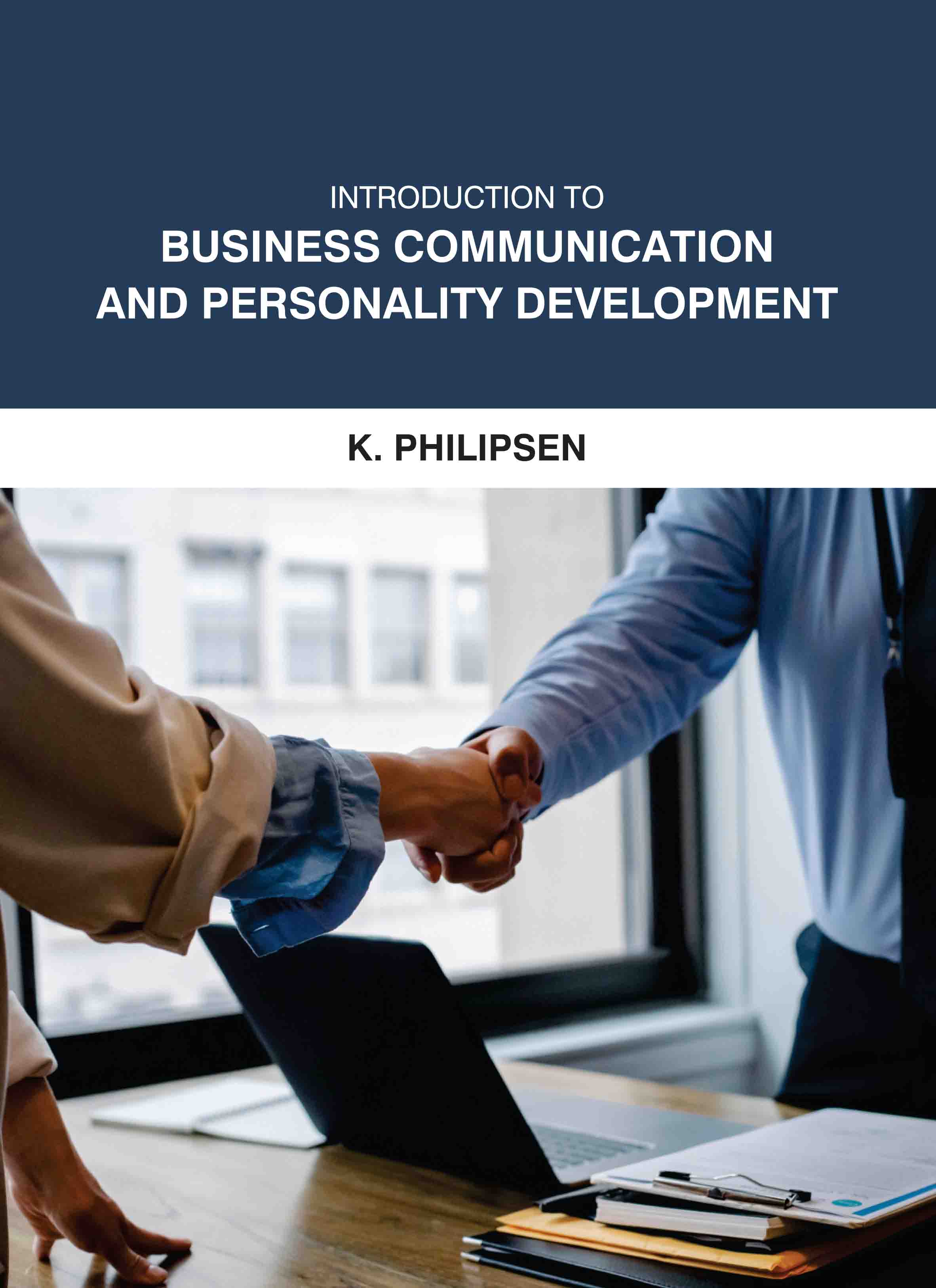 Introduction to Business Communication and Personality Development