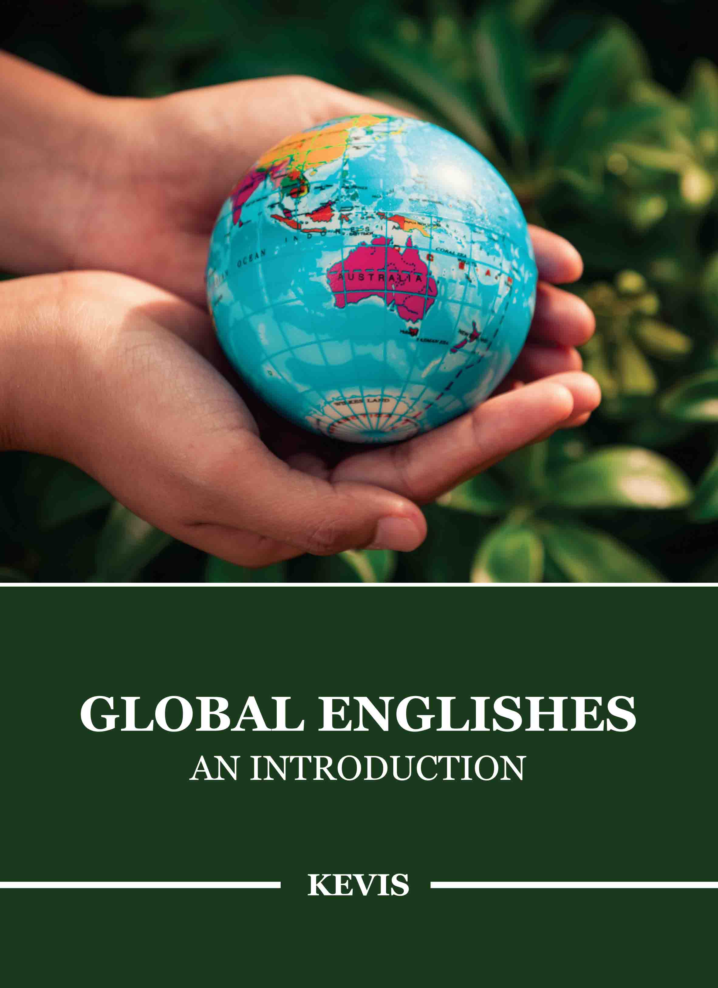 Global Englishes: An Introduction