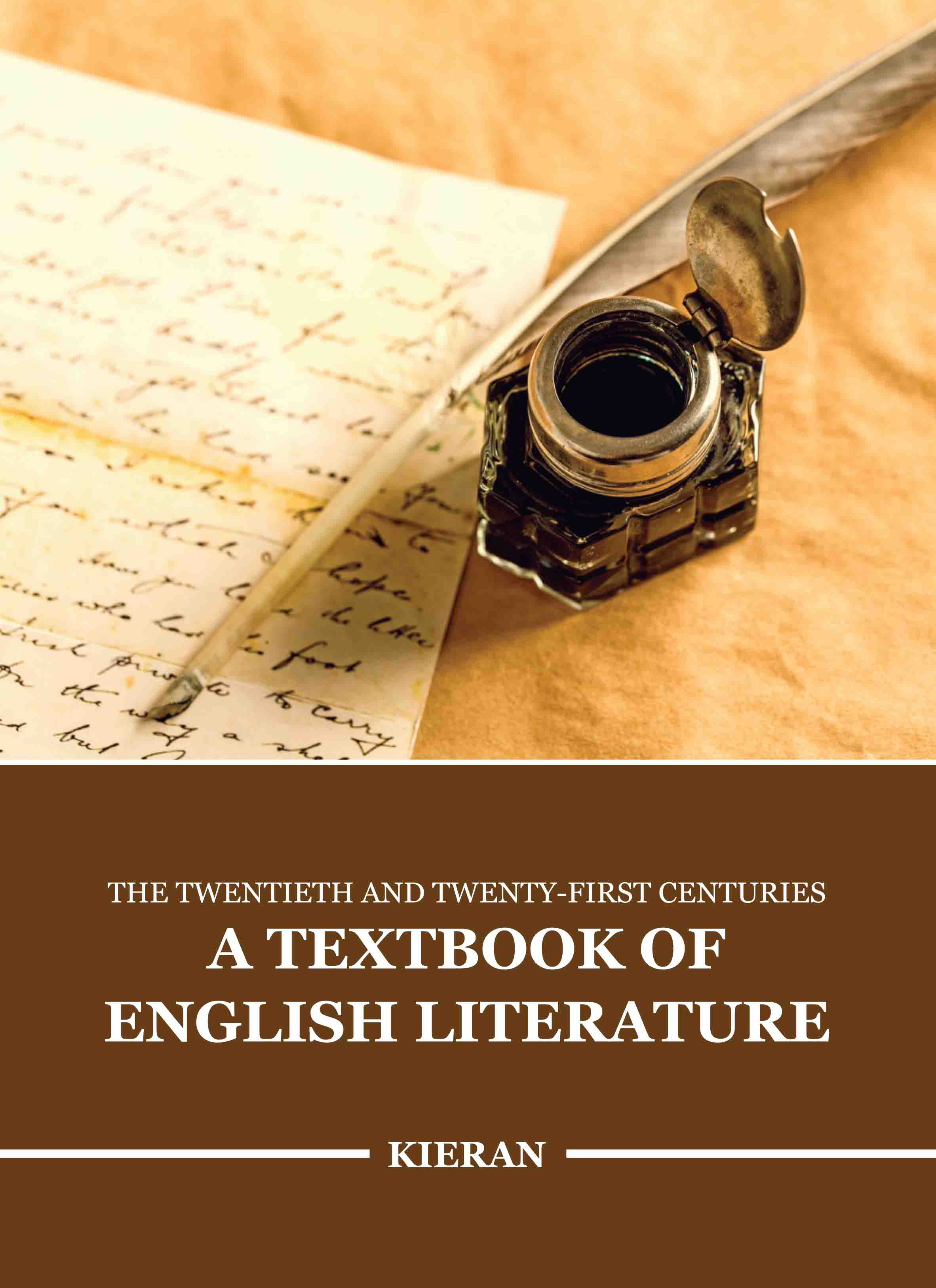 The Twentieth and TwentyFirst Centuries: A Textbook of English Literature