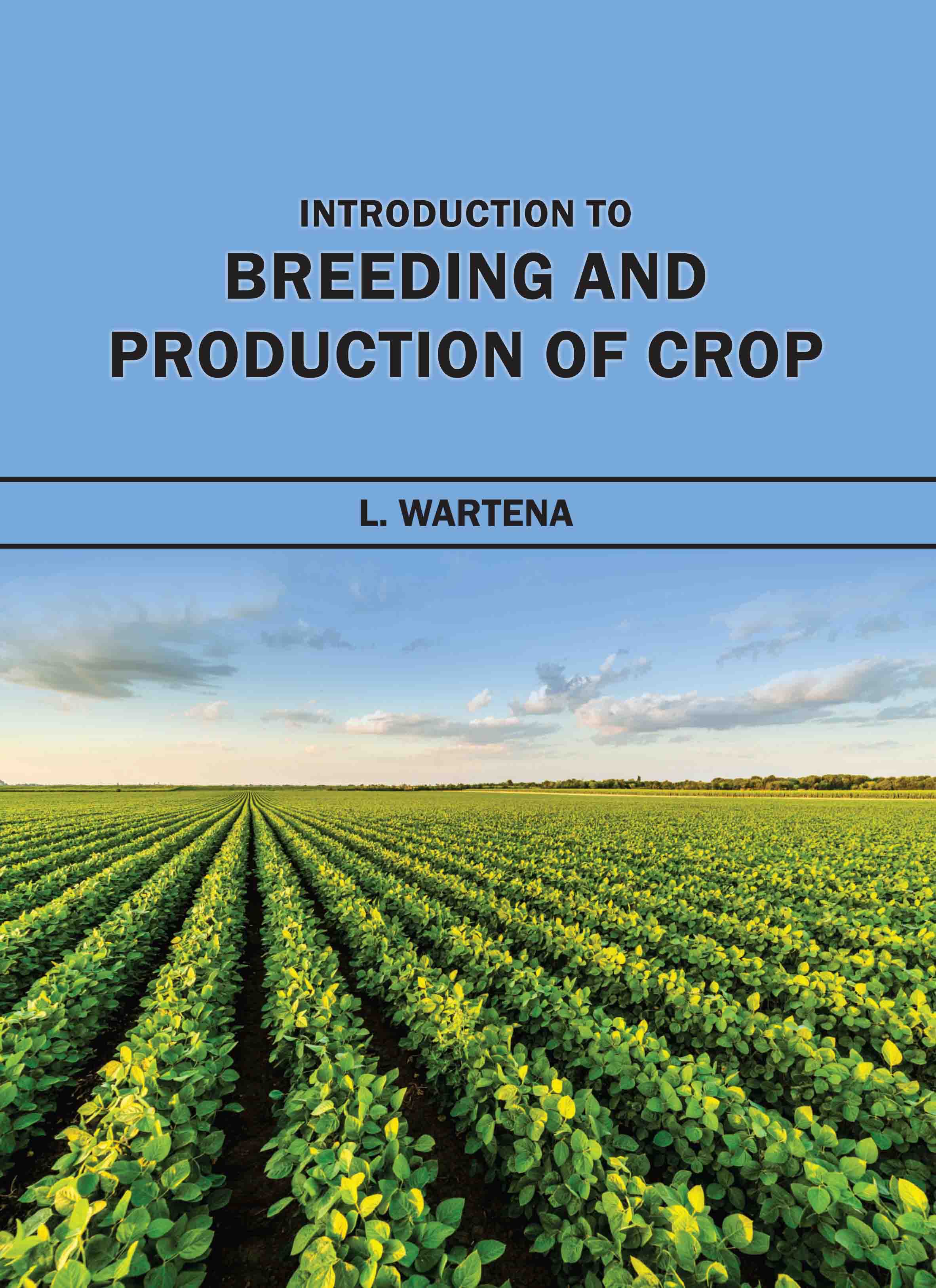 Introduction to Breeding and Production of Crop