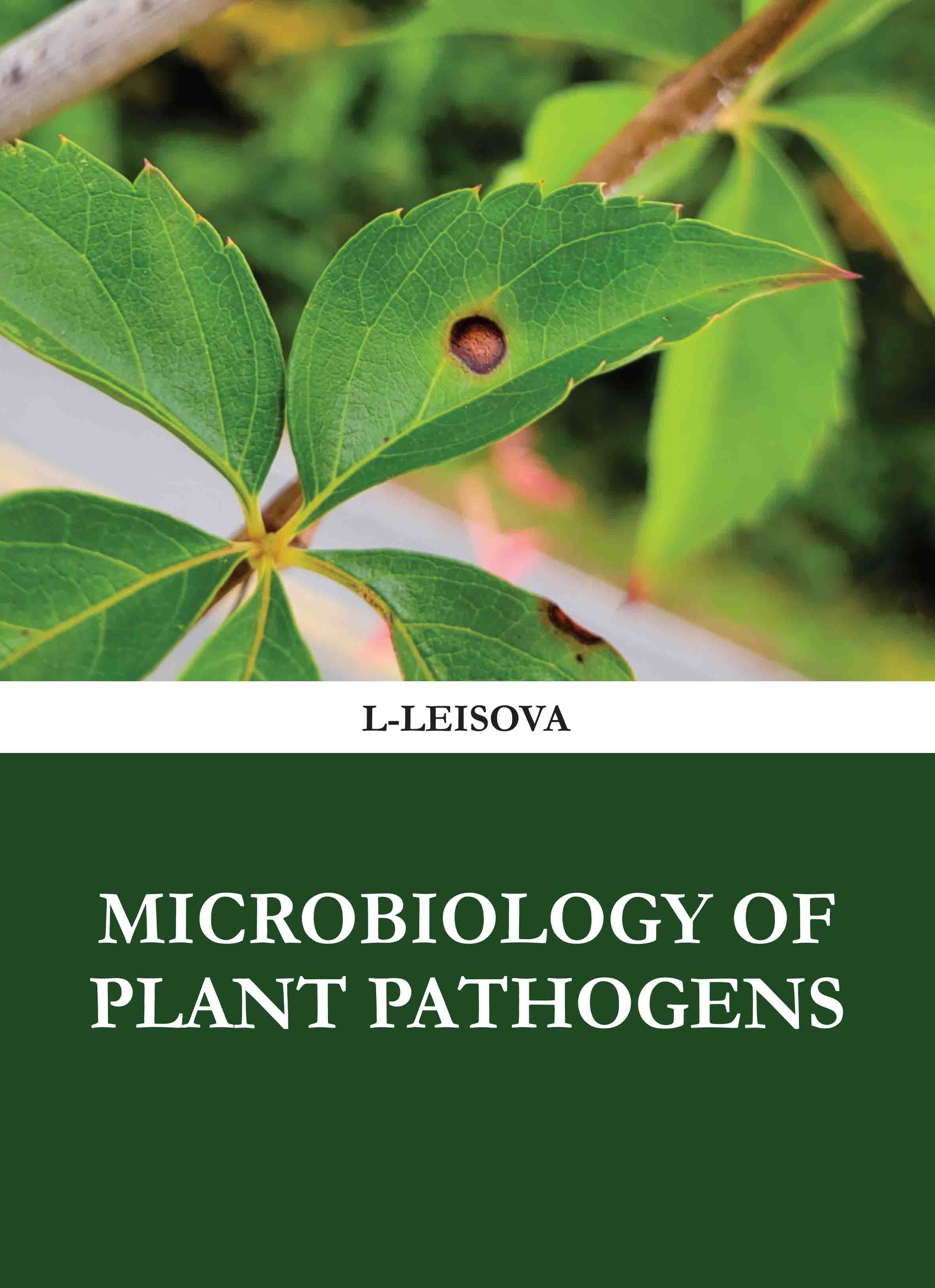 Microbiology of Plant Pathogens