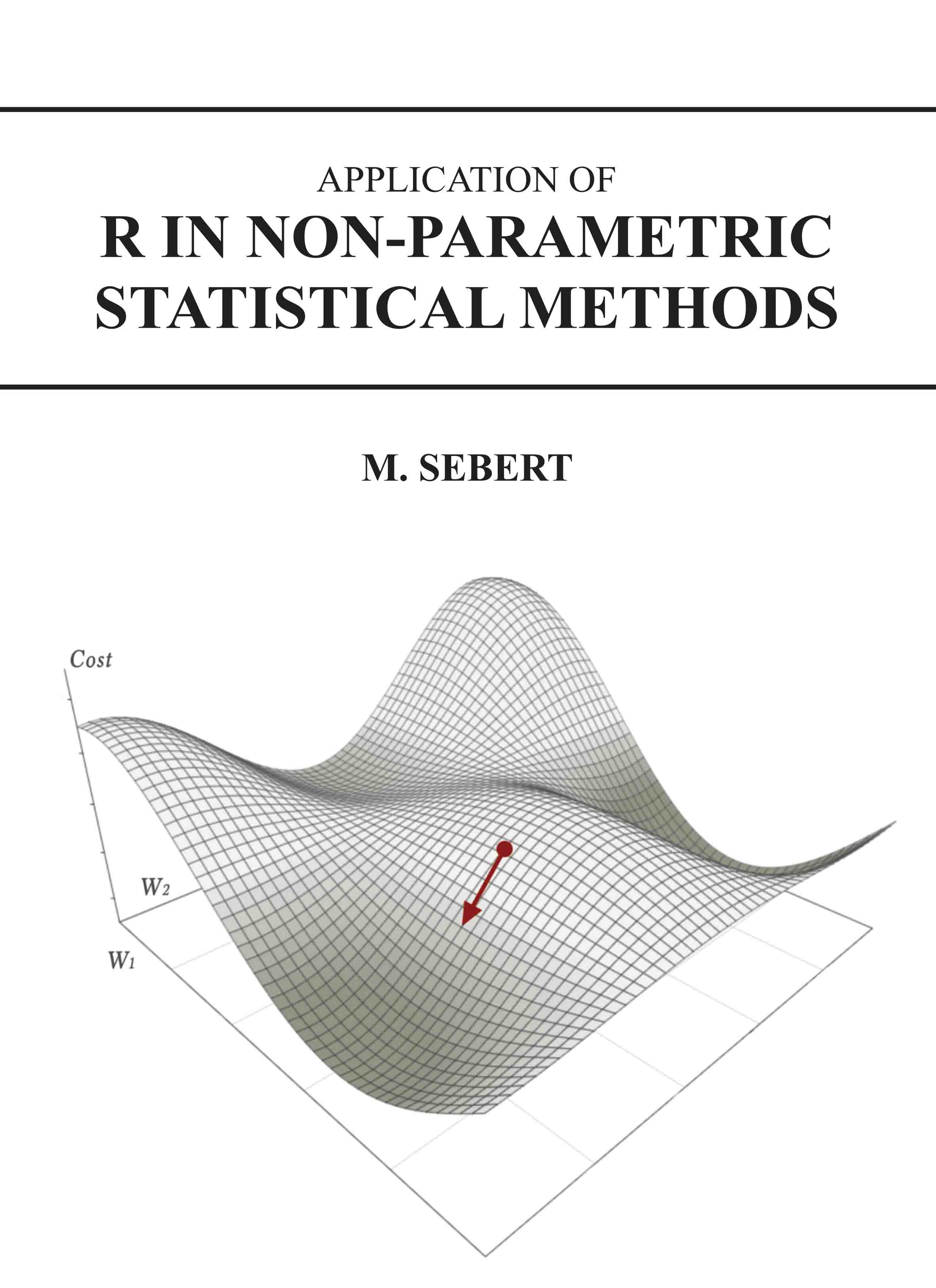 Application of R in NonParametric Statistical Methods