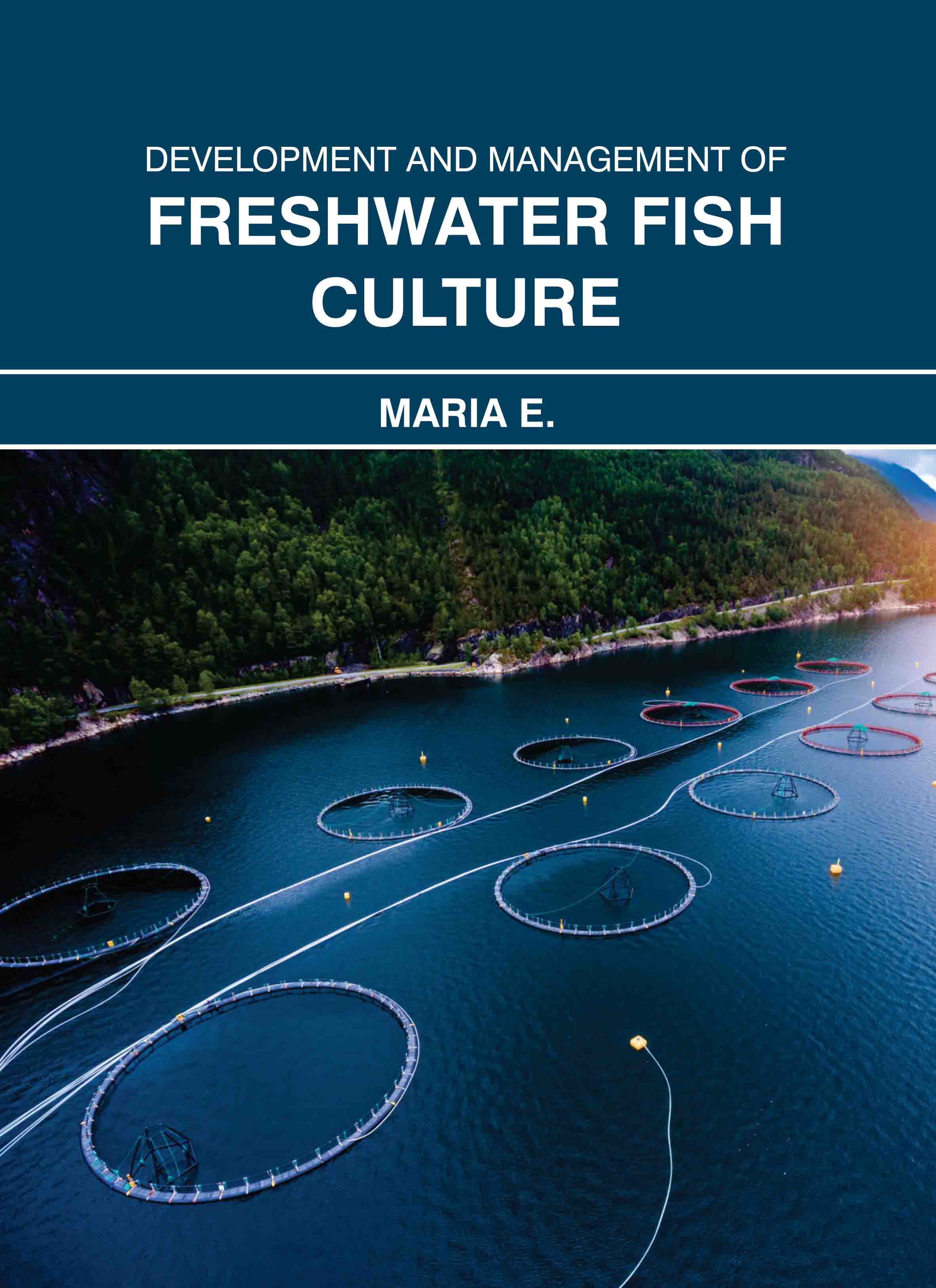 Development and Management of Freshwater Fish Culture