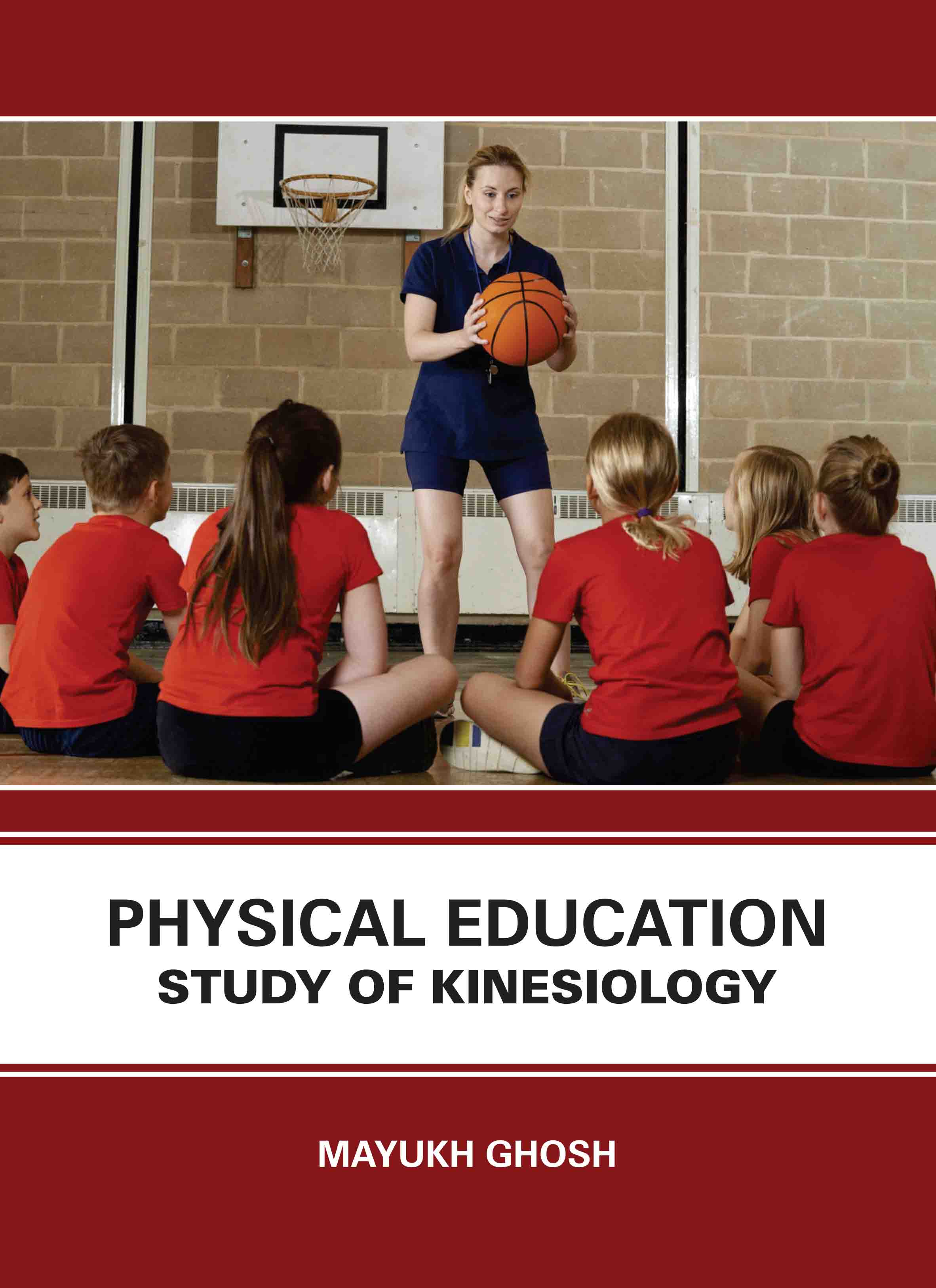 Physical Education: Study of Kinesiology