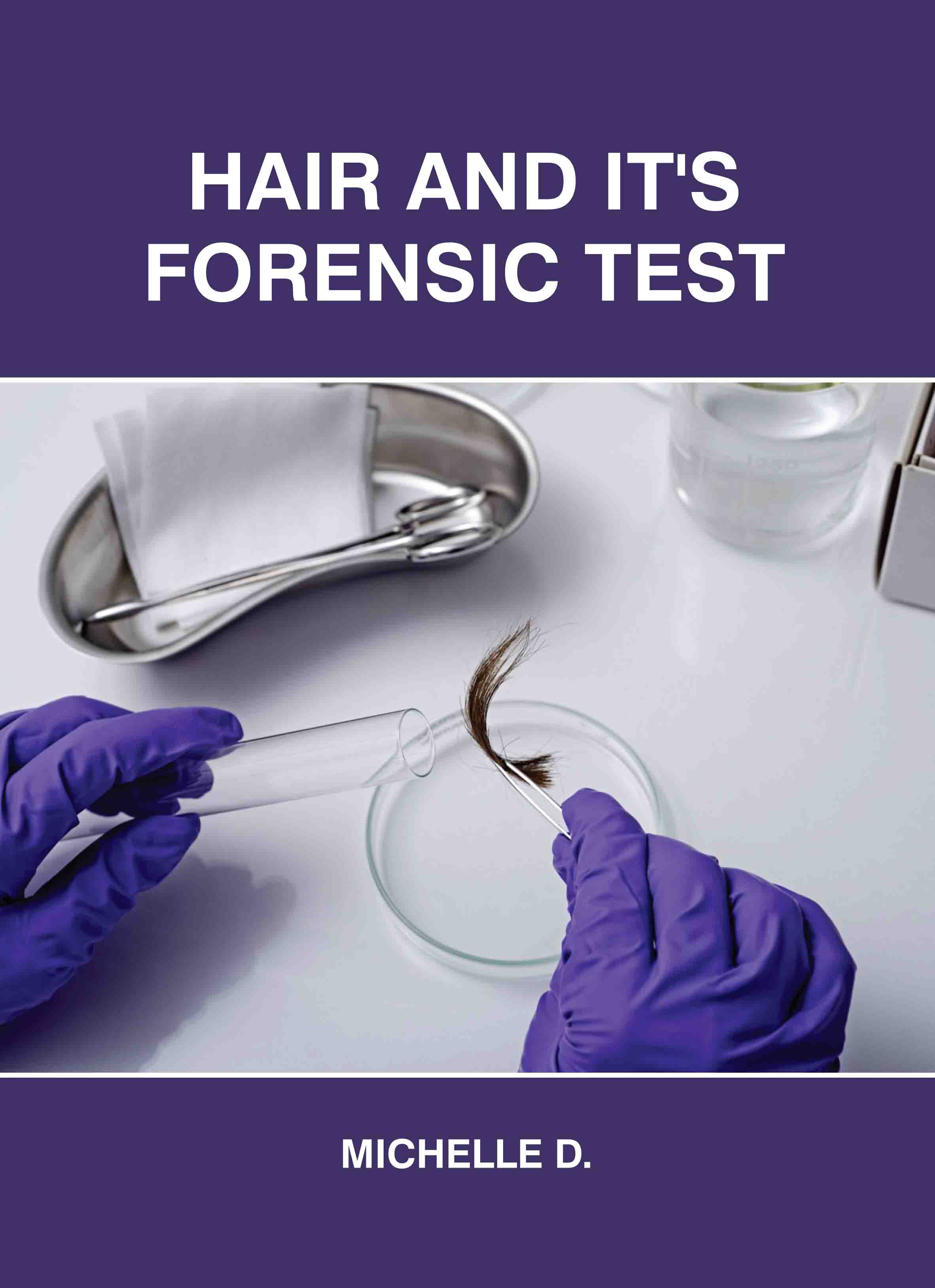 Hair and It's Forensic Test
