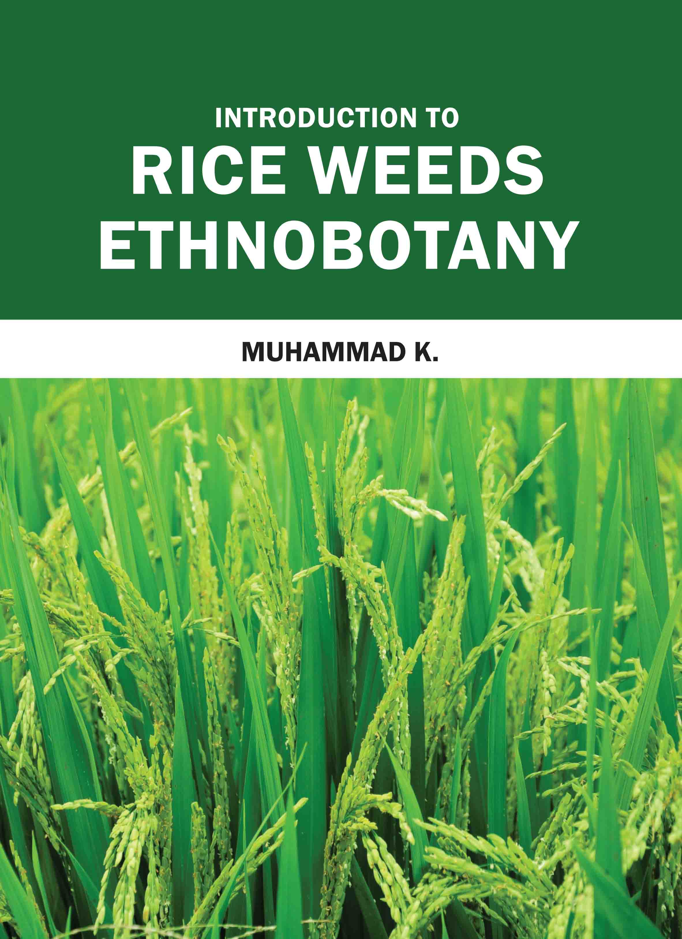 Introduction to Rice Weeds Ethnobotany