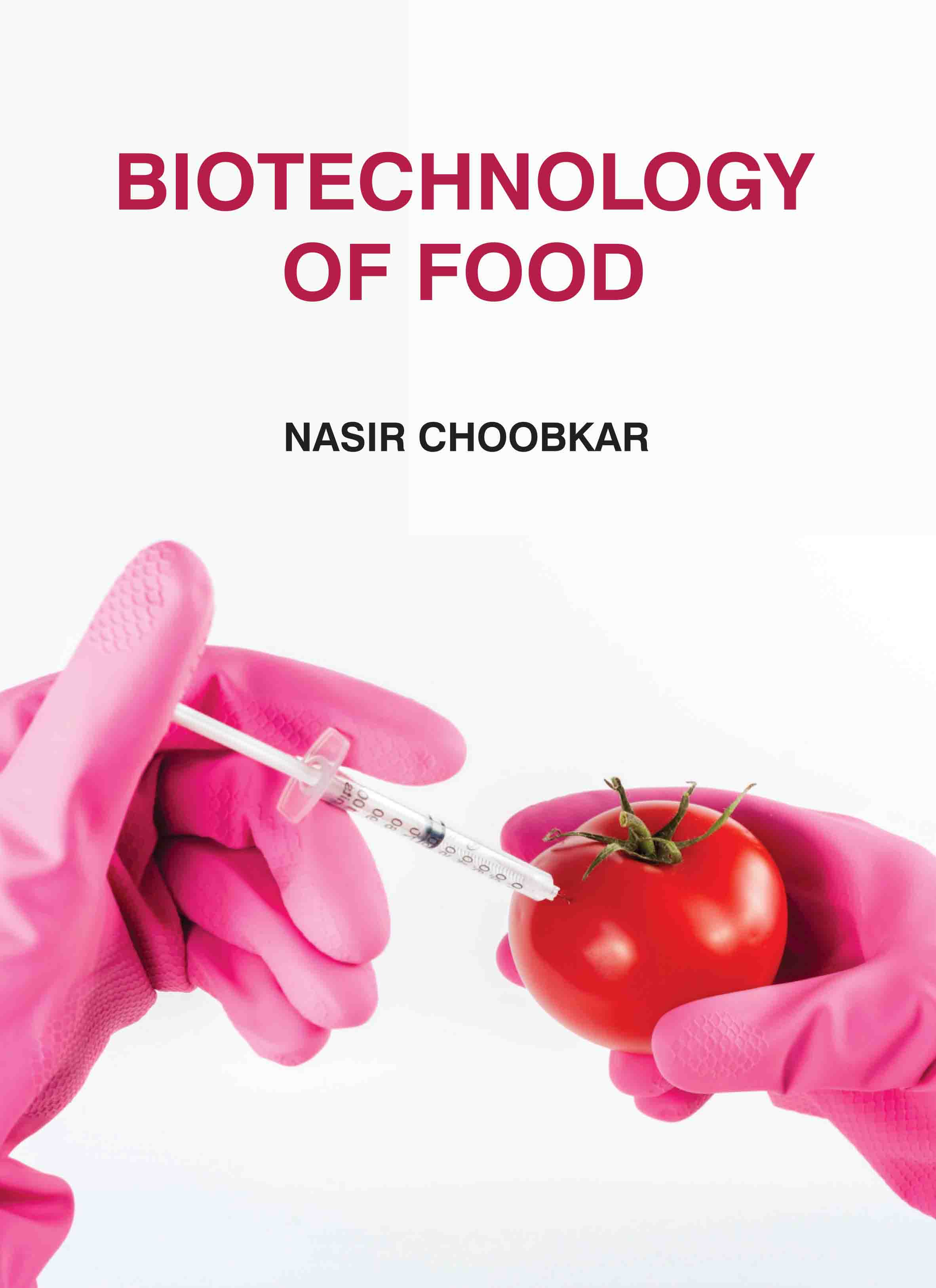 Biotechnology of Food