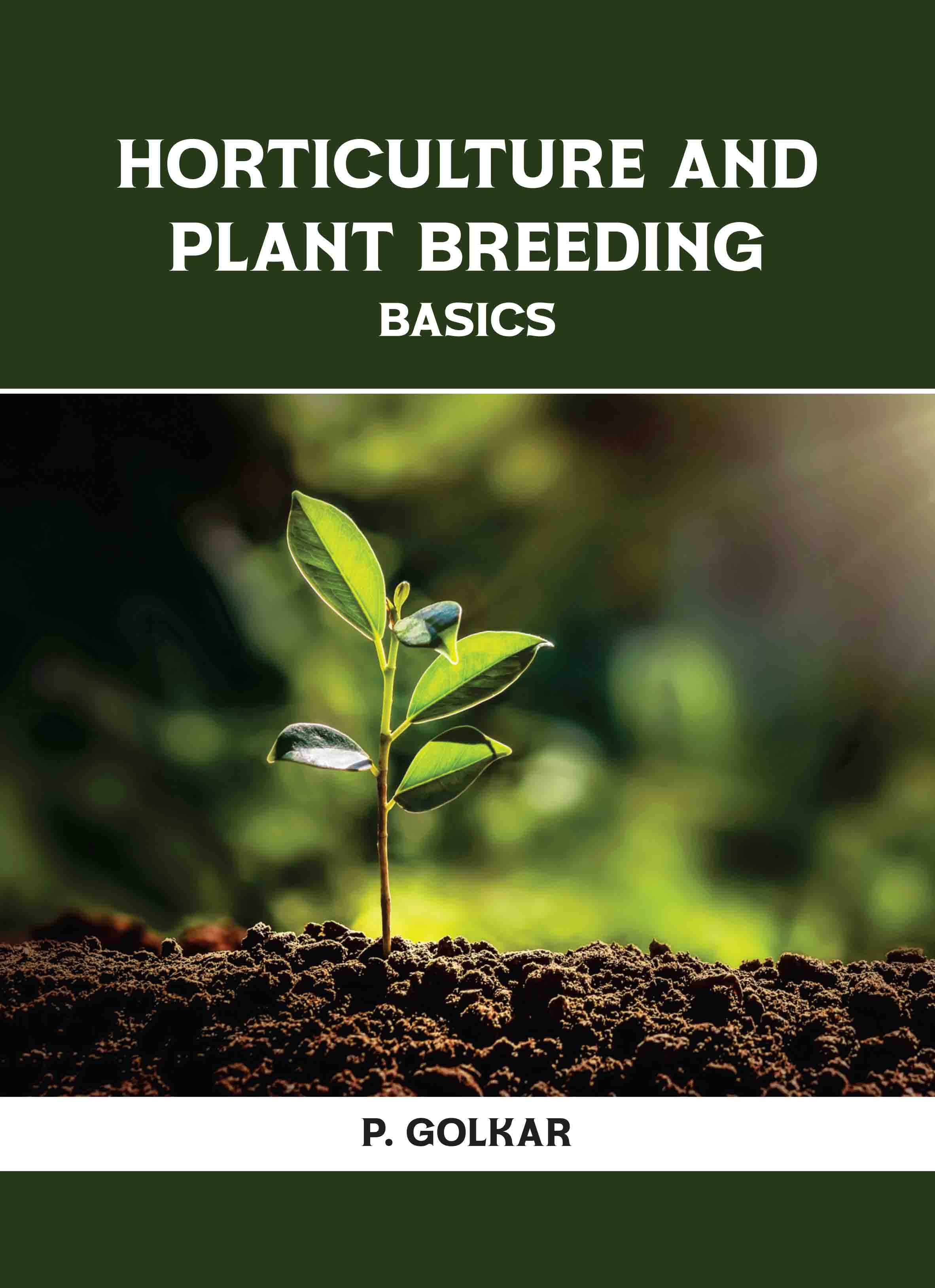 Horticulture and Plant Breeding: Basics