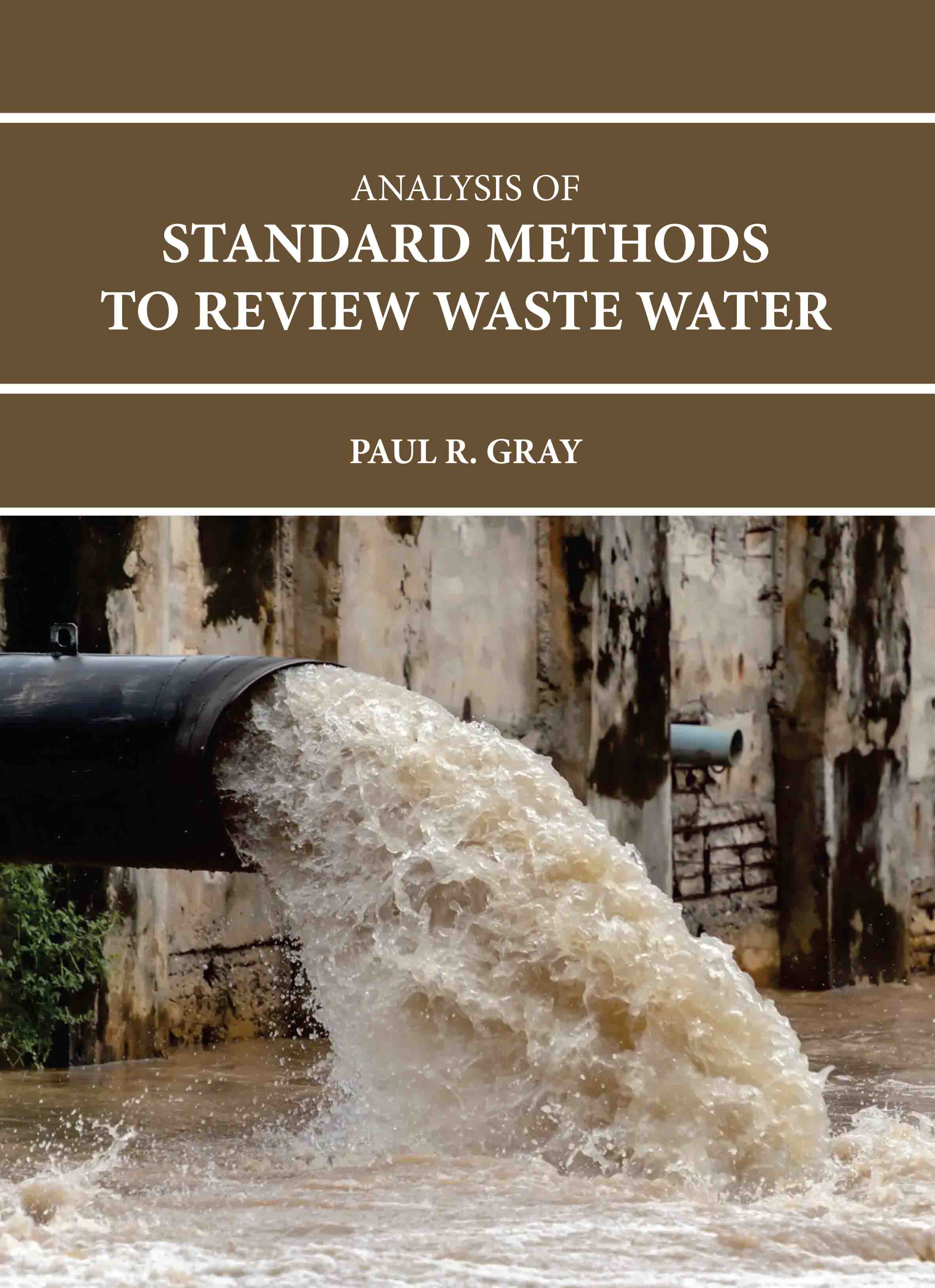Analysis of Standard Methods to Review Waste Water