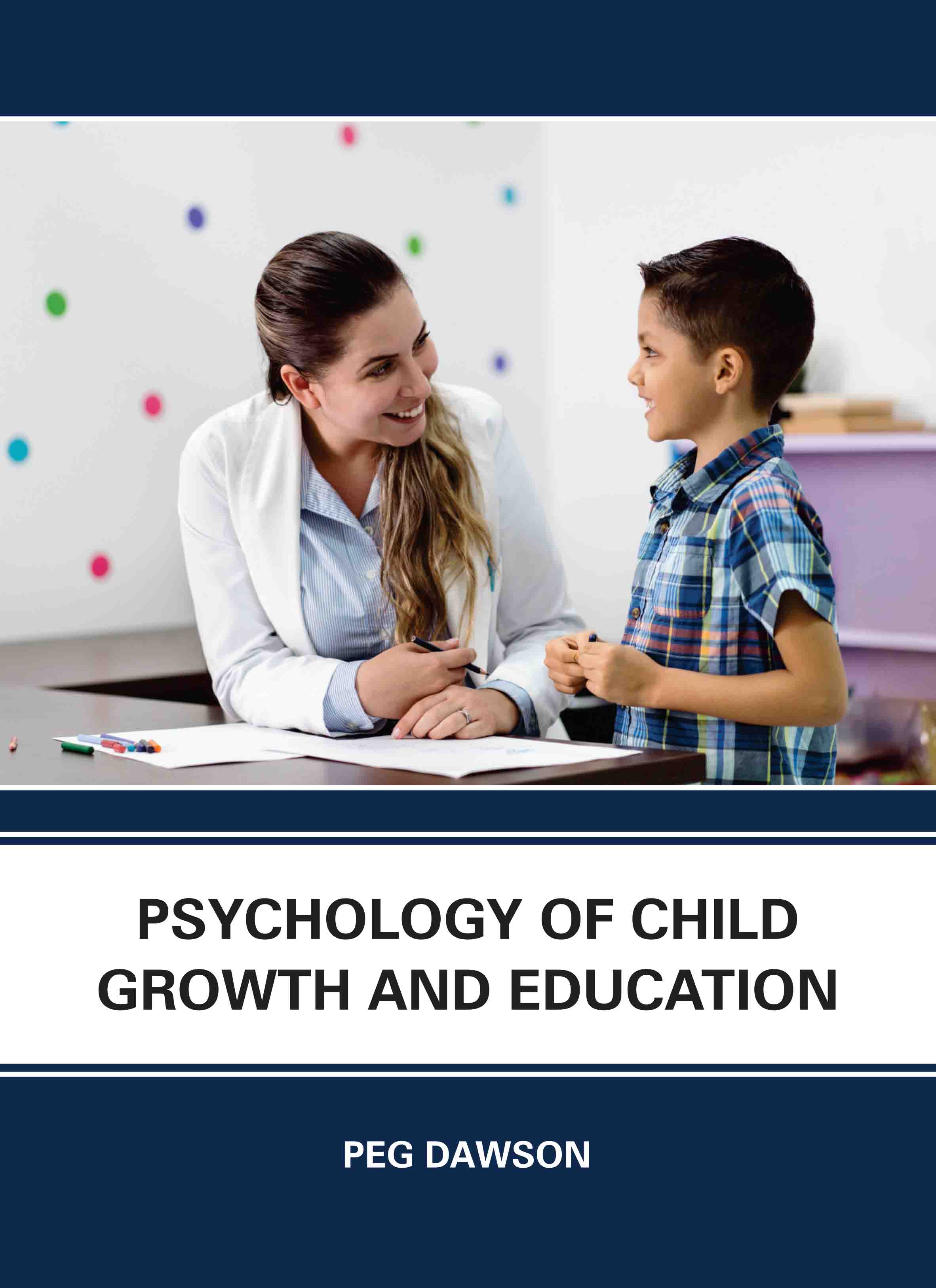 Psychology of Child Growth and Education