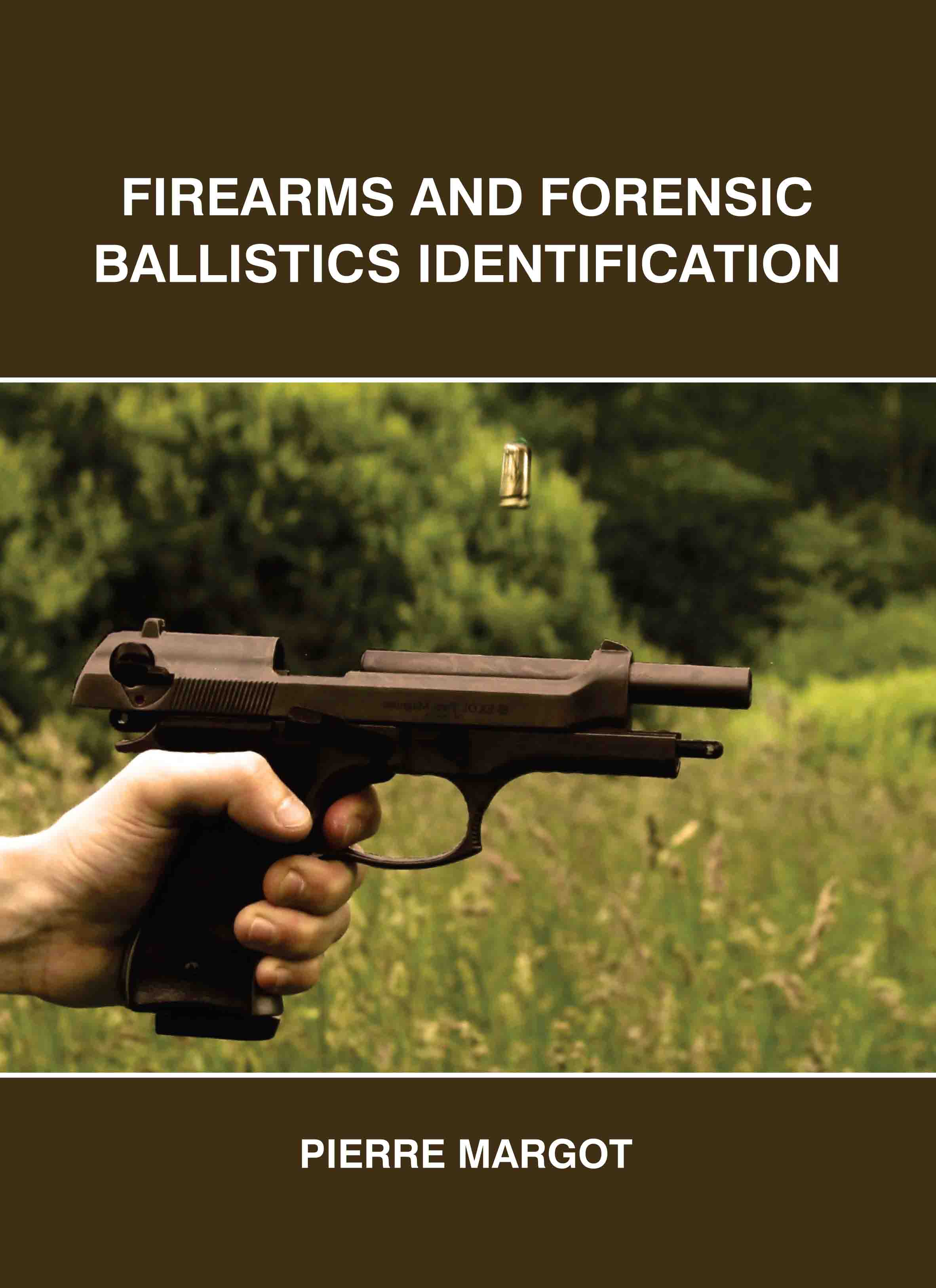 Firearms and Forensic Ballistics Identification