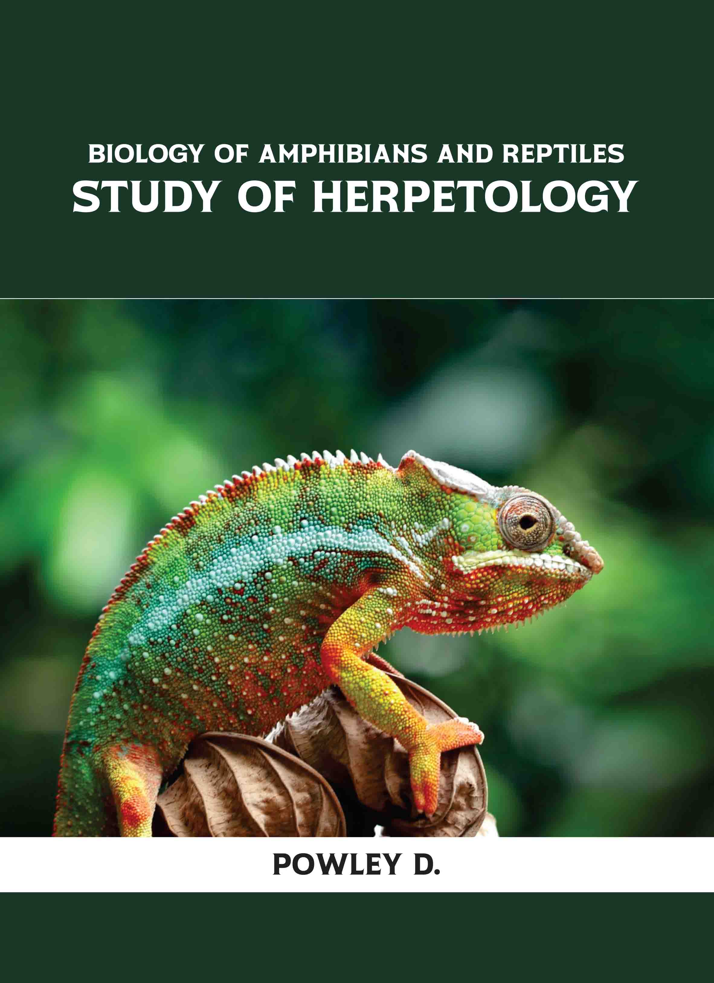 Biology of Amphibians and Reptiles: Study of Herpetology