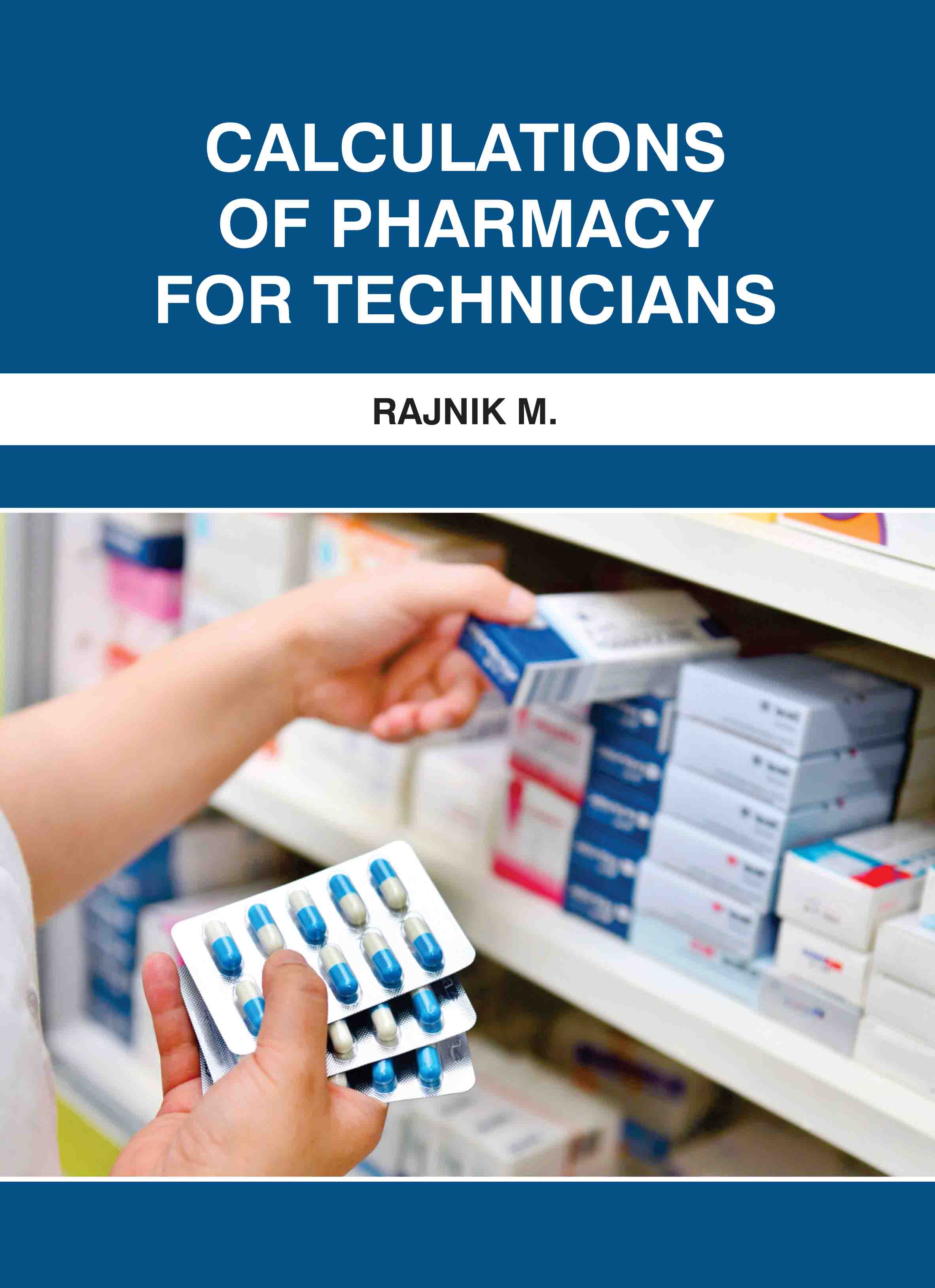 Calculations of Pharmacy for Technicians