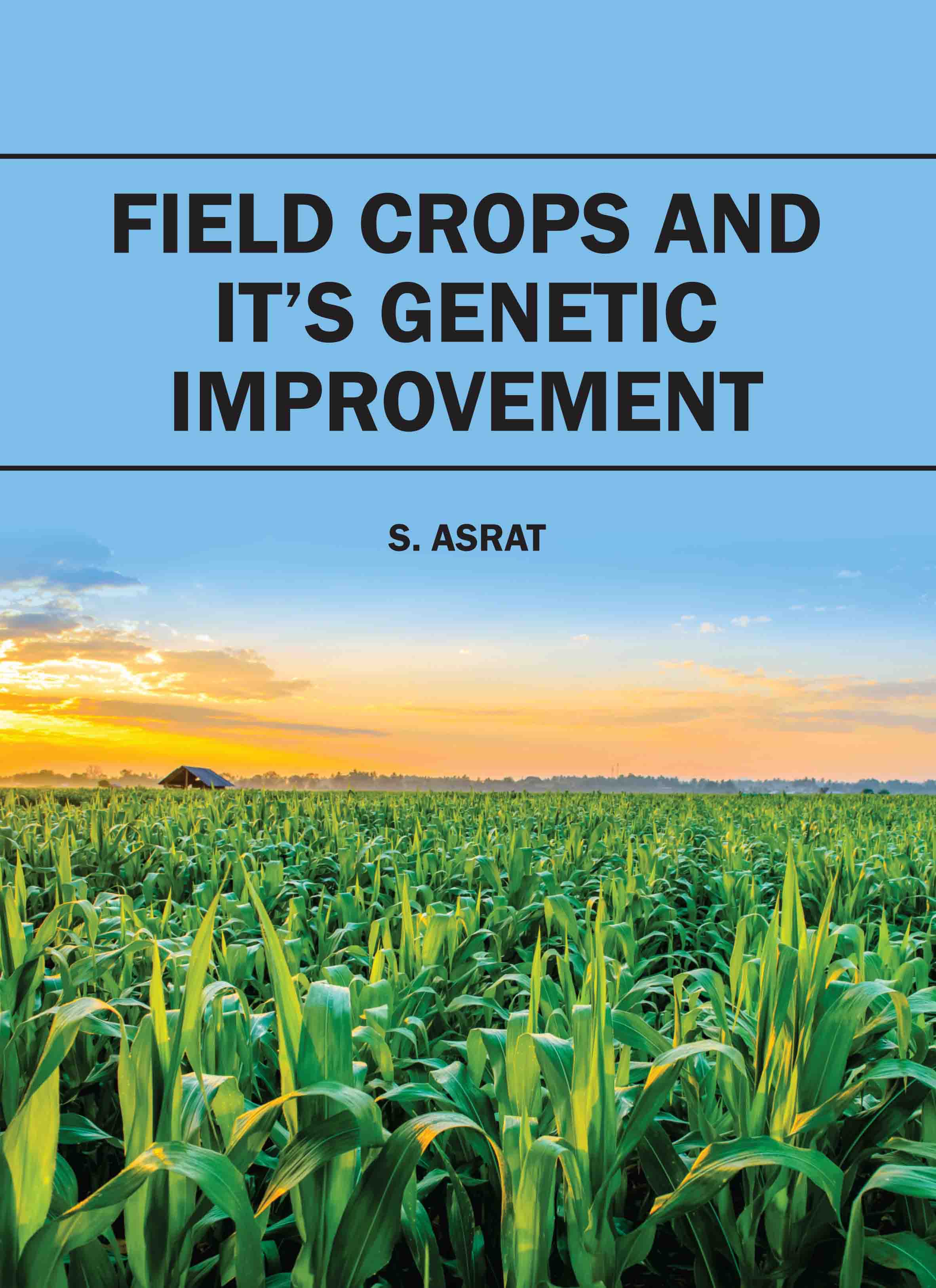 Field Crops and ItÃ¢â‚¬â„¢s Genetic Improvement