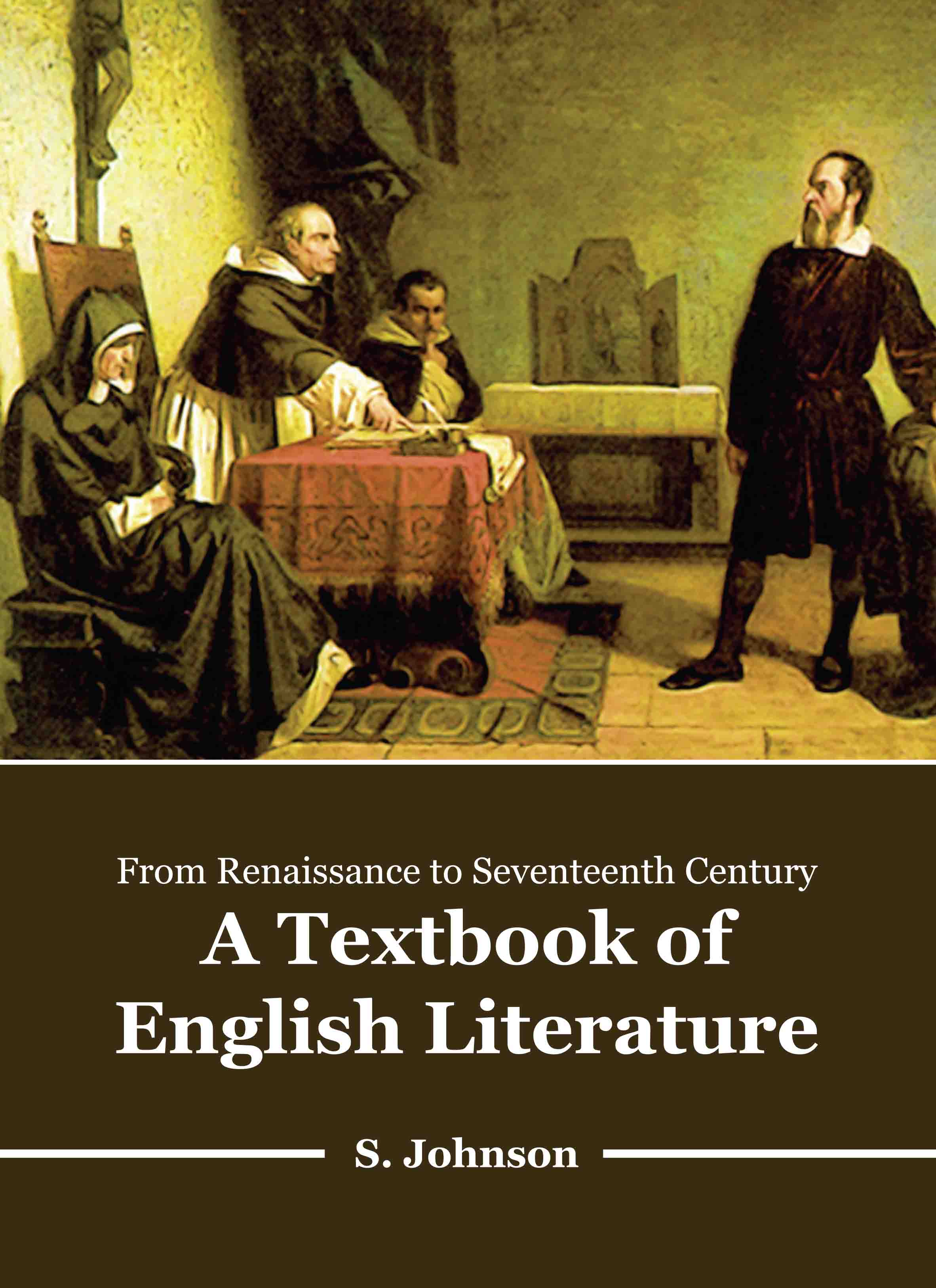 From Renaissance to Seventeenth Century: A Textbook of English Literature
