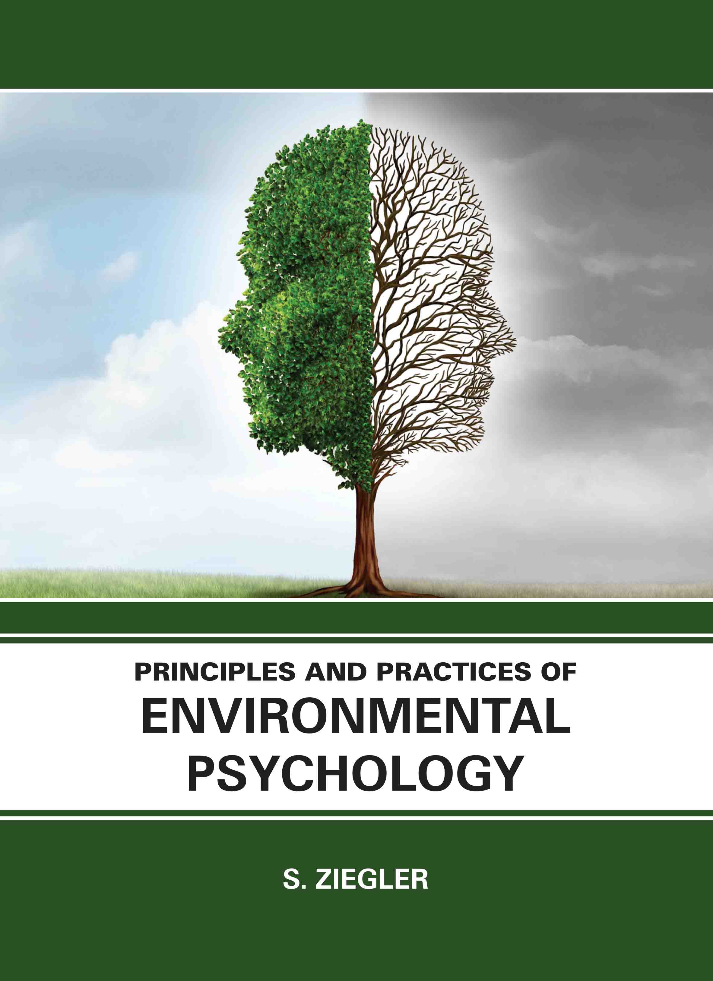 Principles and Practices of Environmental Psychology
