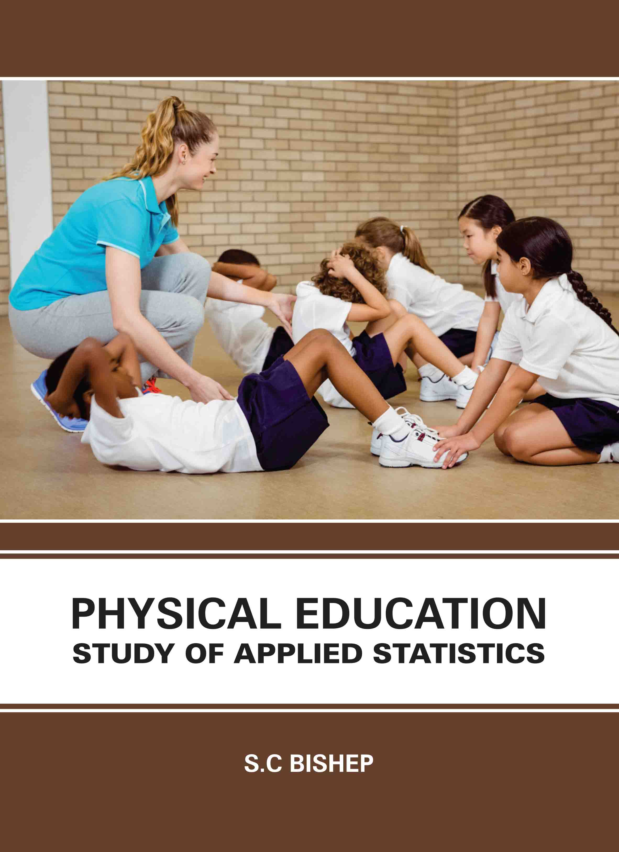 Physical Education: Study of Applied Statistics