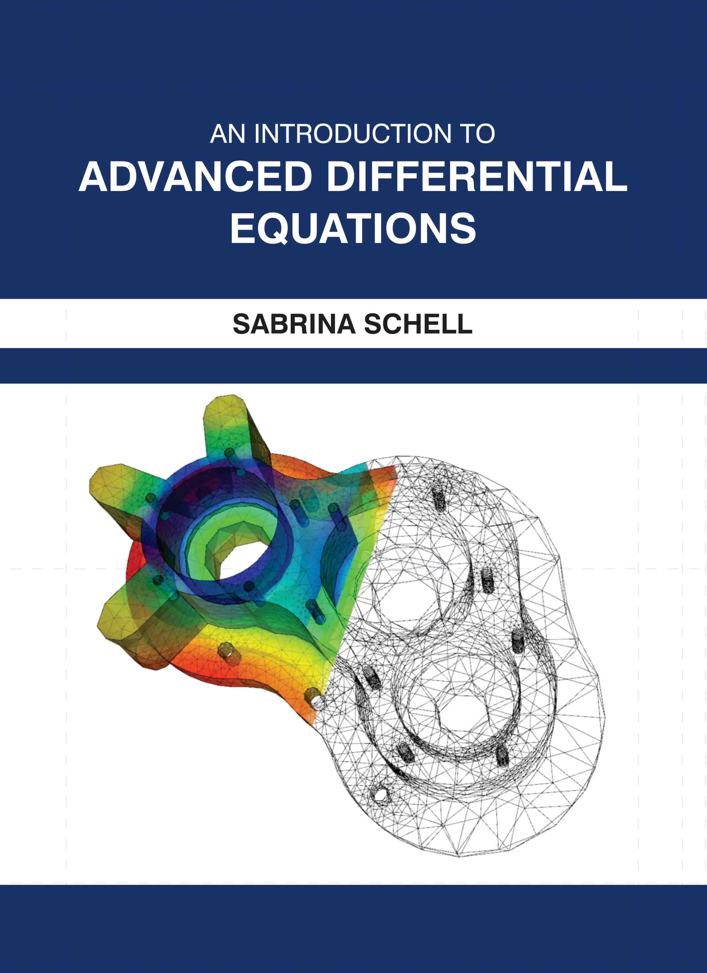An Introduction to Advanced Differential Equations