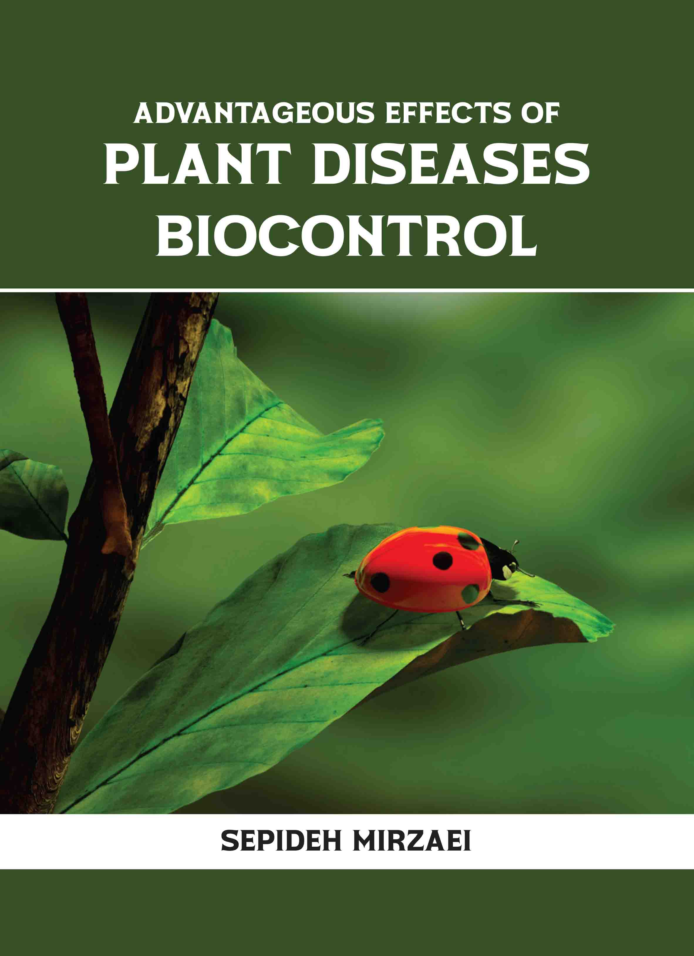 Advantageous Effects of Plant Diseases Biocontrol