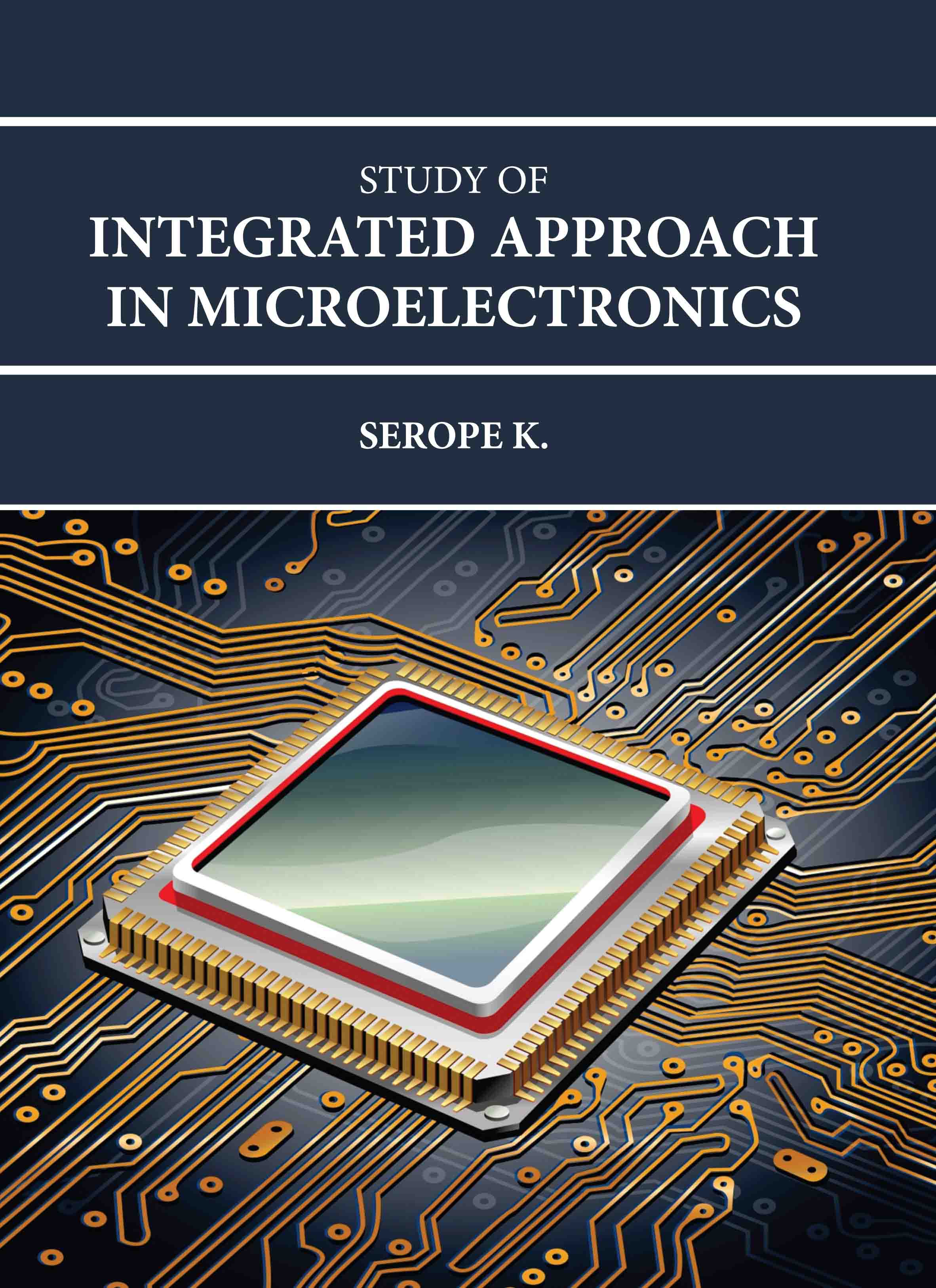 Study of Integrated Approach in Microelectronics