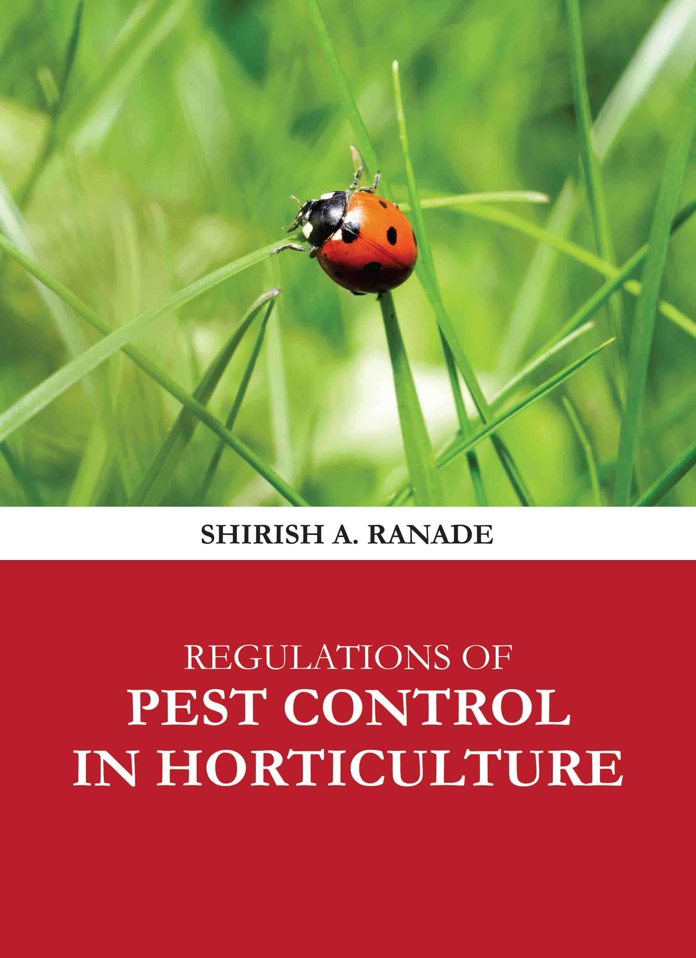 Regulations of Pest Control in Horticulture