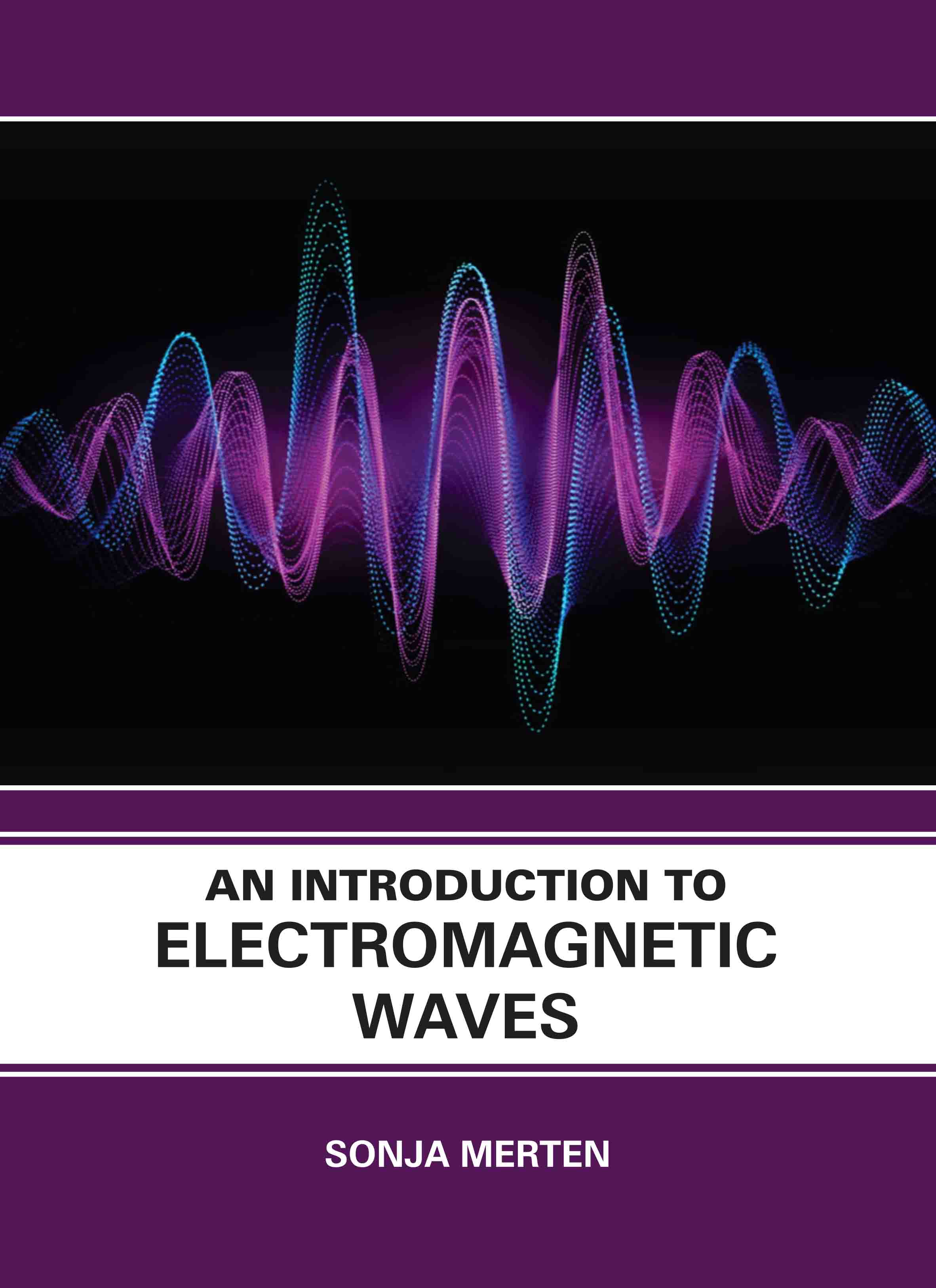 An Introduction to Electromagnetic Waves